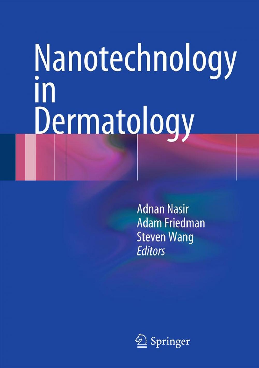 Big bigCover of Nanotechnology in Dermatology