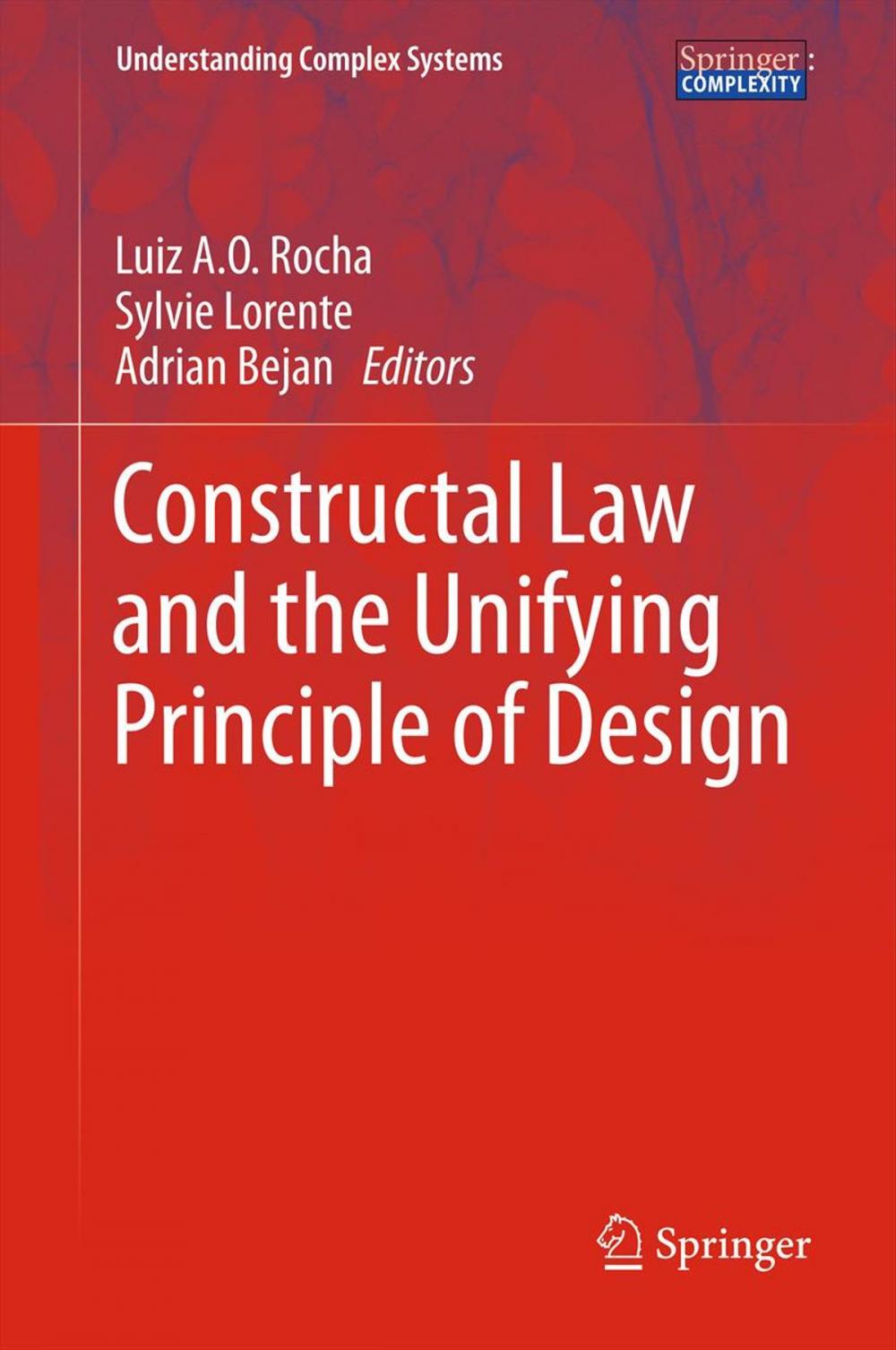 Big bigCover of Constructal Law and the Unifying Principle of Design