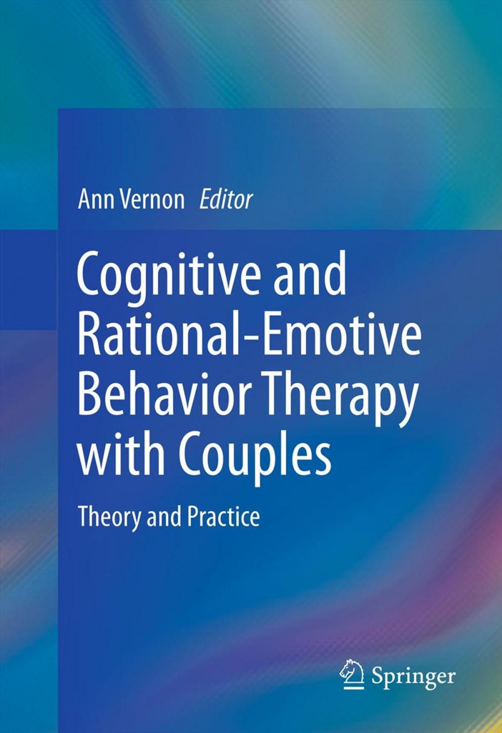 Big bigCover of Cognitive and Rational-Emotive Behavior Therapy with Couples