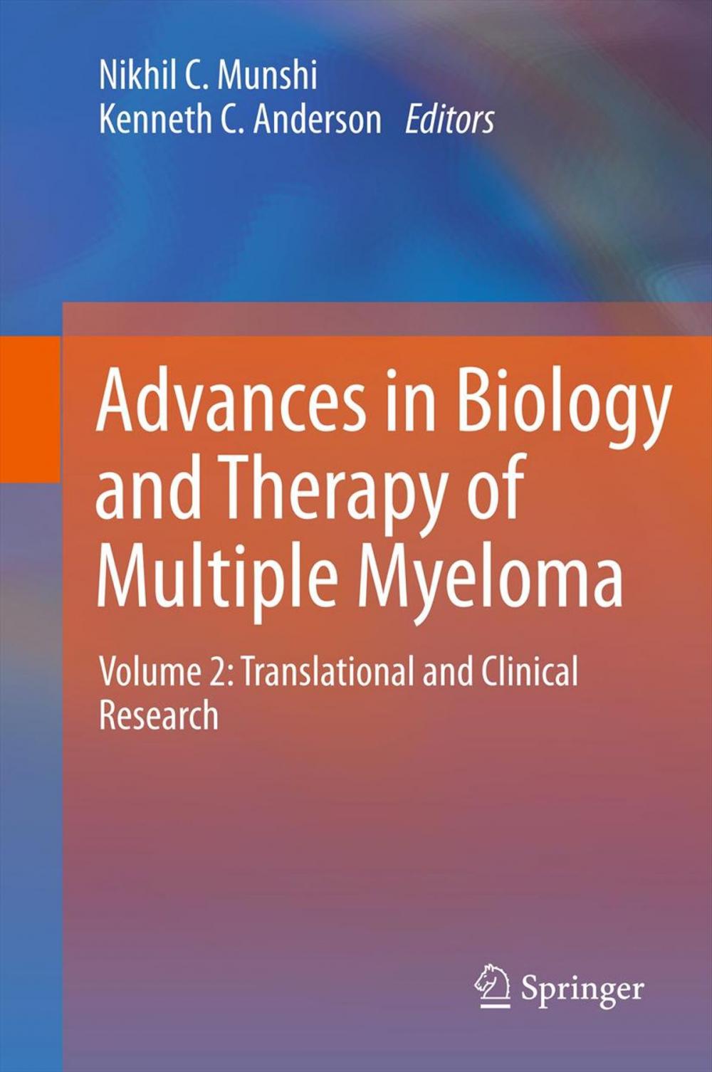 Big bigCover of Advances in Biology and Therapy of Multiple Myeloma