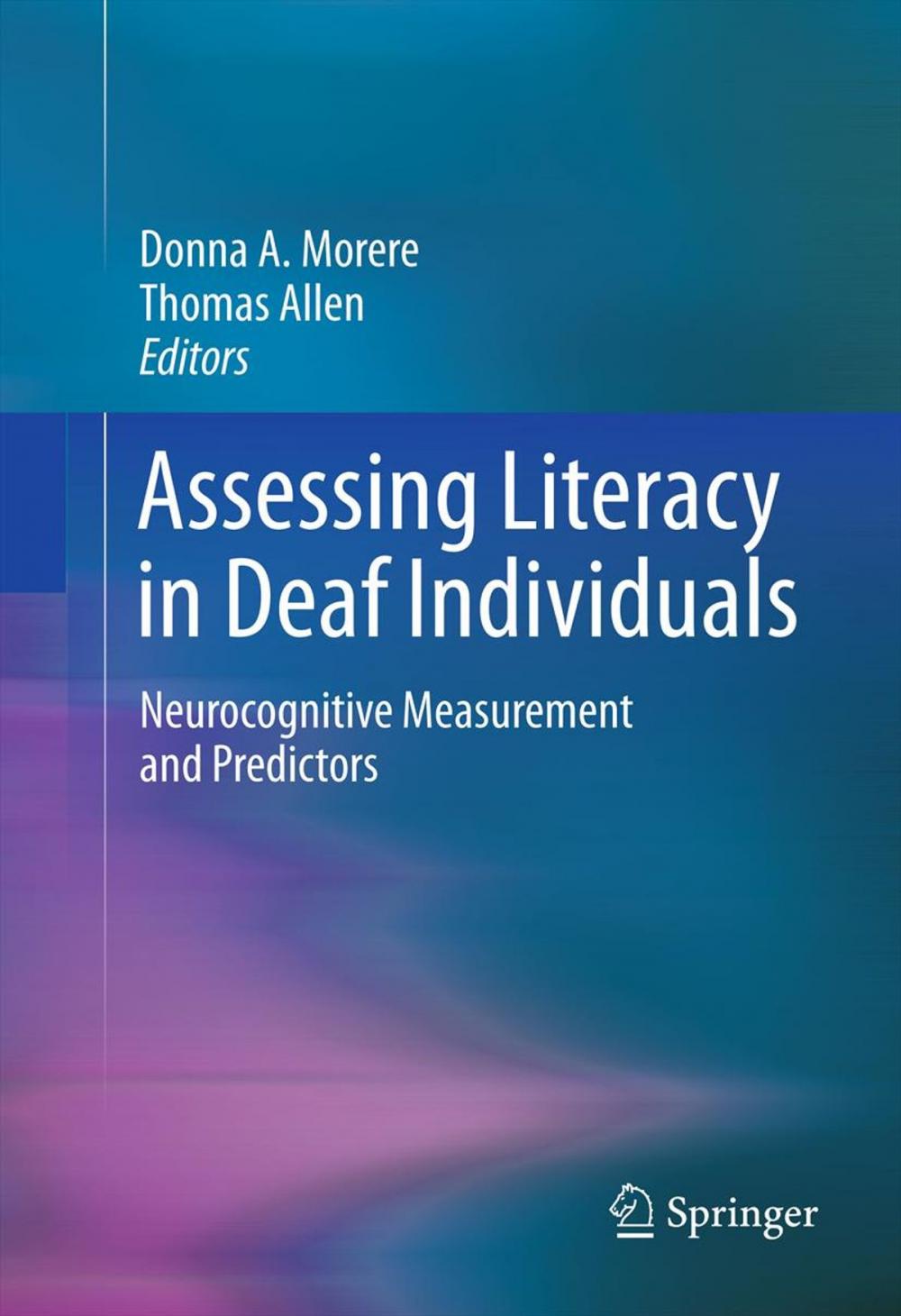 Big bigCover of Assessing Literacy in Deaf Individuals