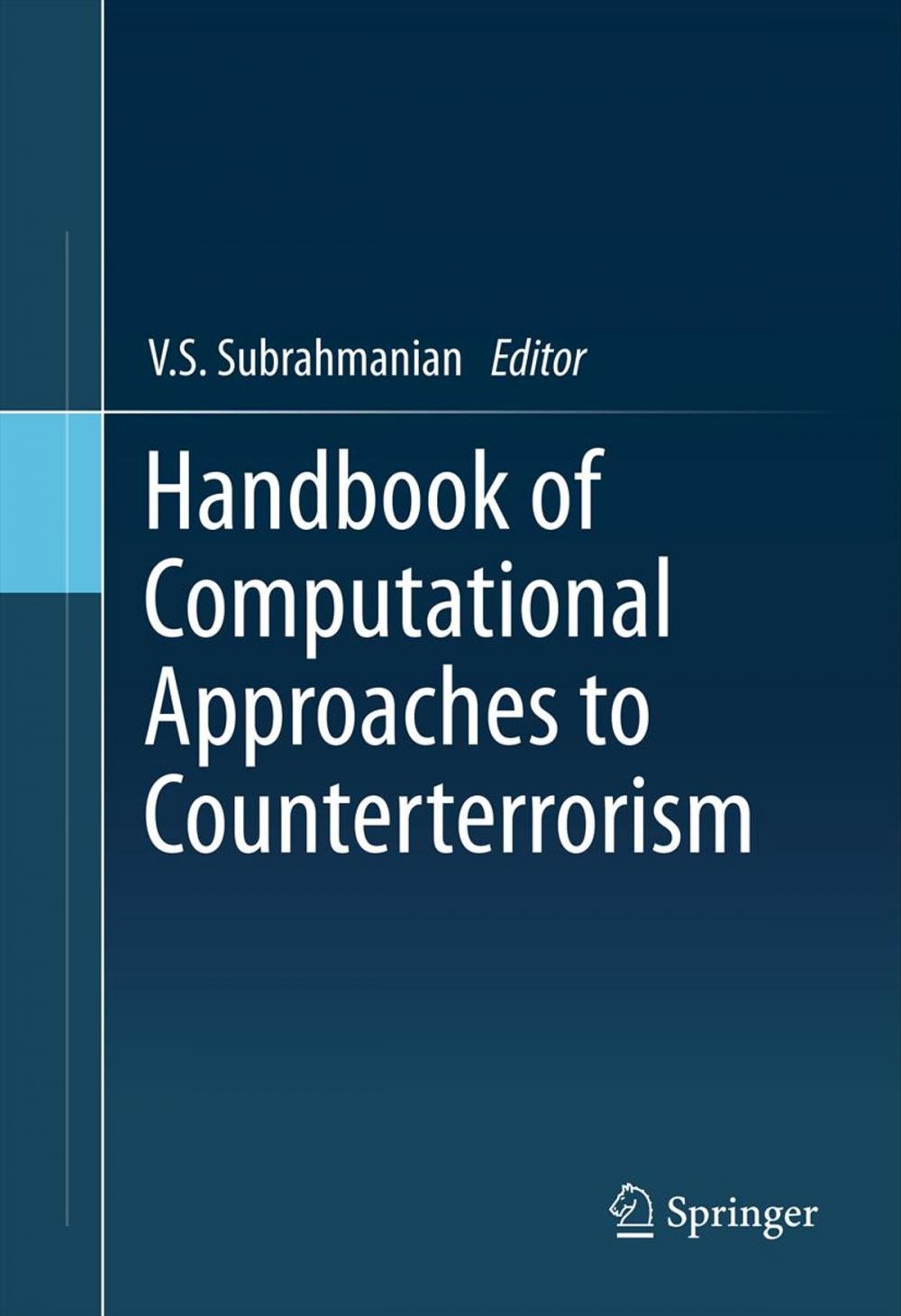 Big bigCover of Handbook of Computational Approaches to Counterterrorism