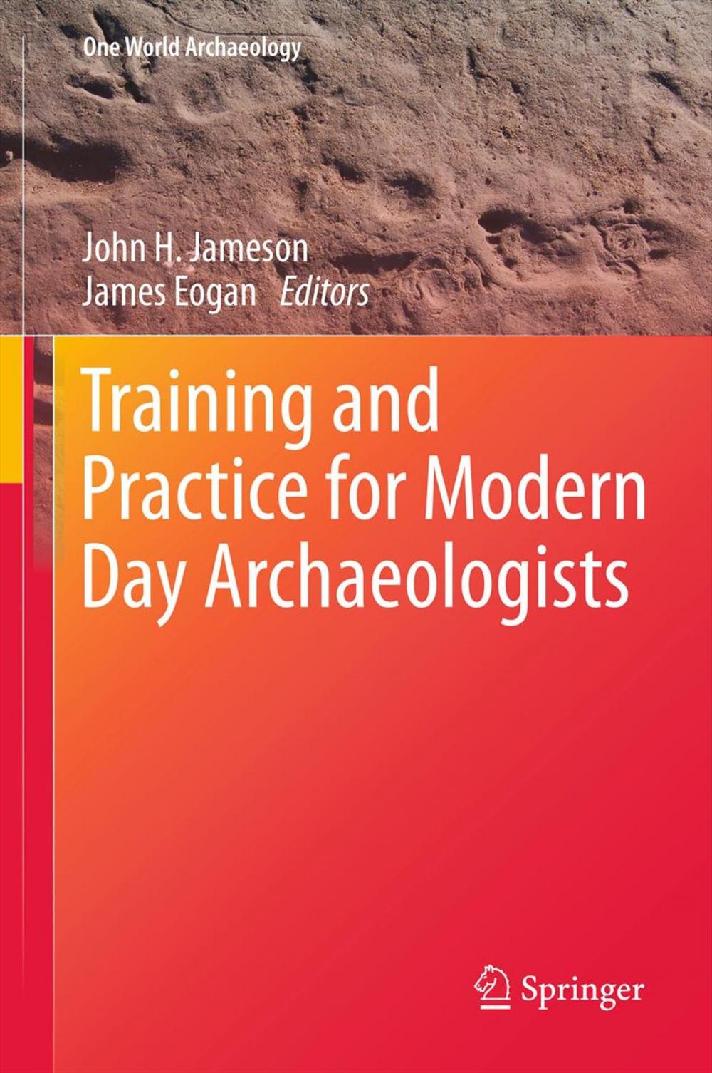 Big bigCover of Training and Practice for Modern Day Archaeologists