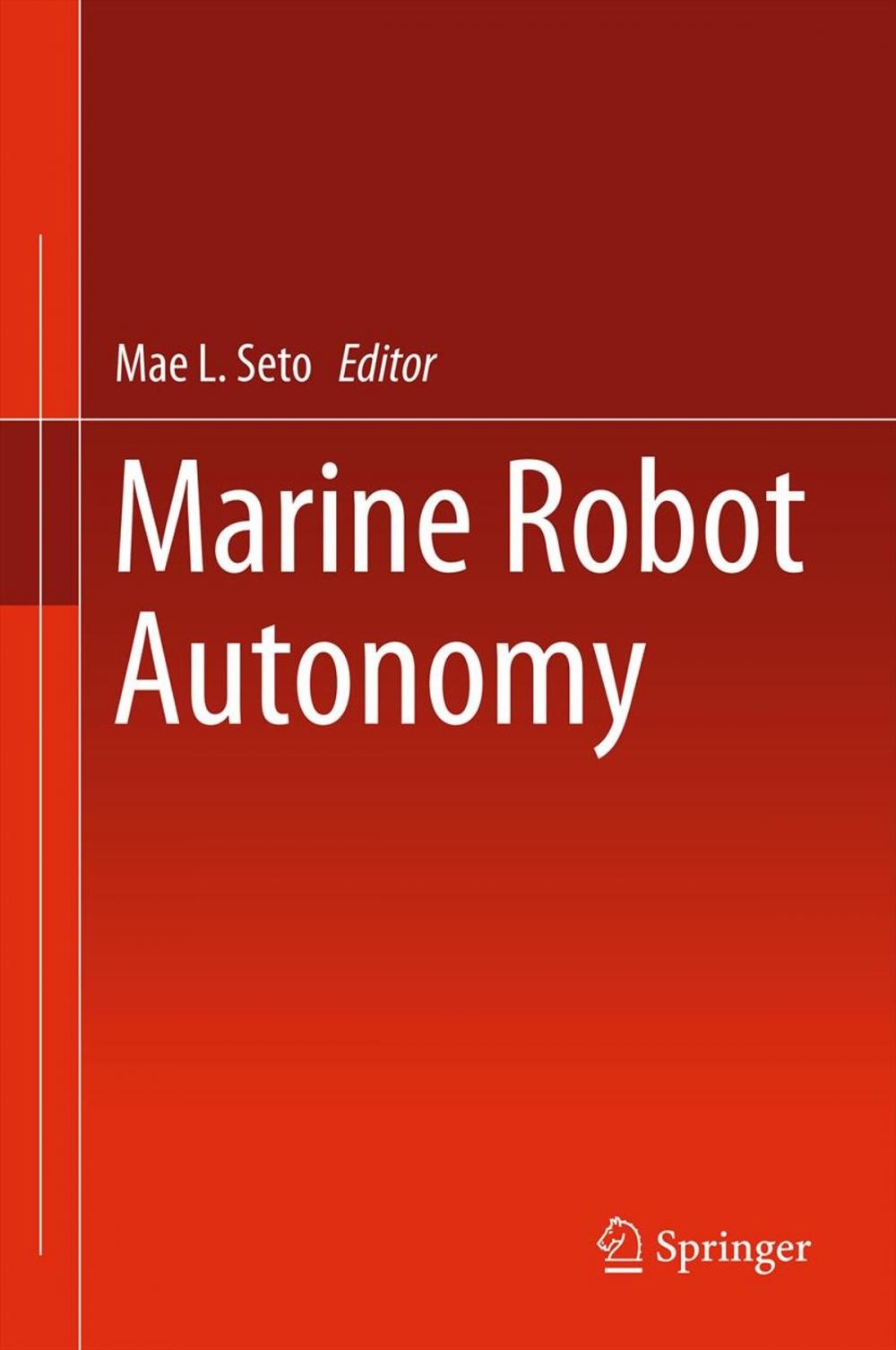 Big bigCover of Marine Robot Autonomy