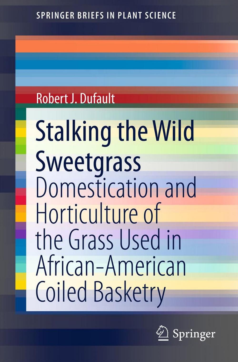 Big bigCover of Stalking the Wild Sweetgrass