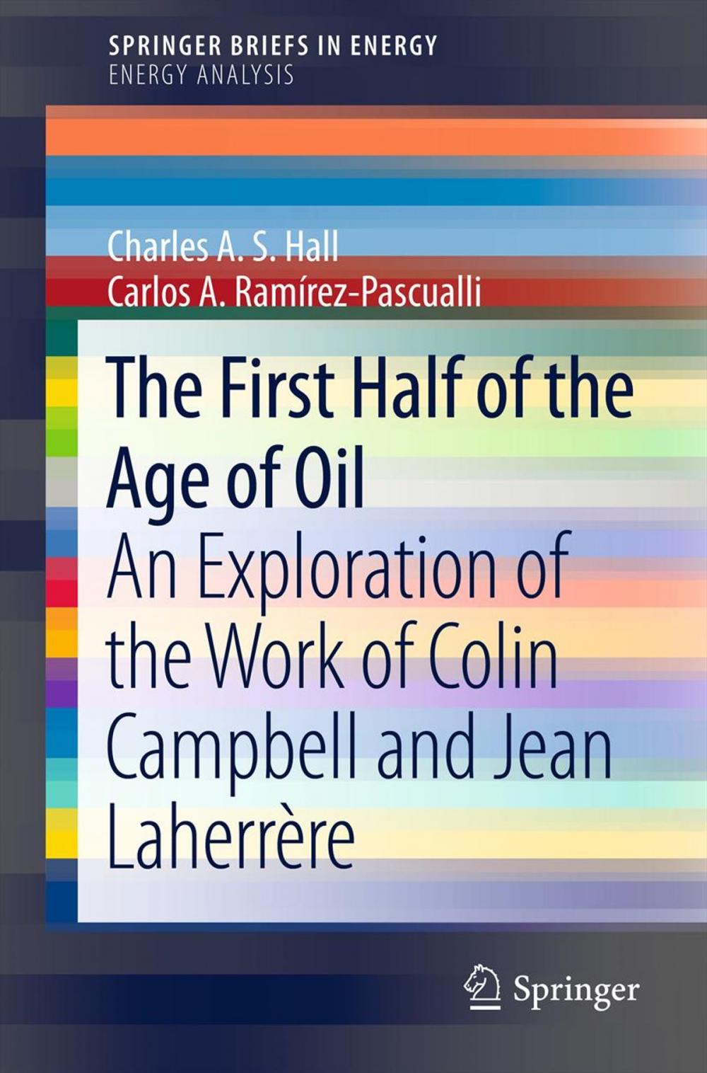Big bigCover of The First Half of the Age of Oil