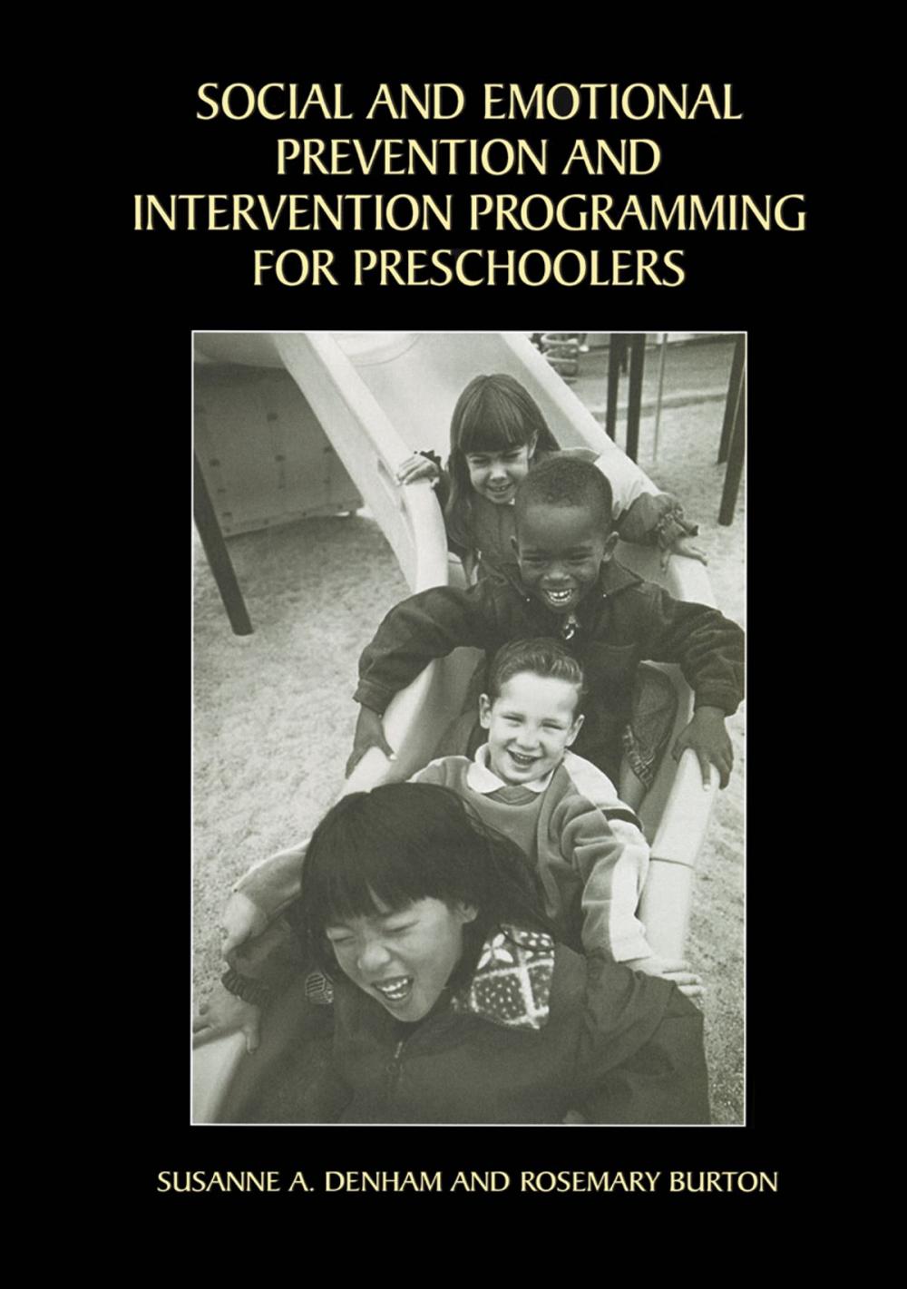 Big bigCover of Social and Emotional Prevention and Intervention Programming for Preschoolers