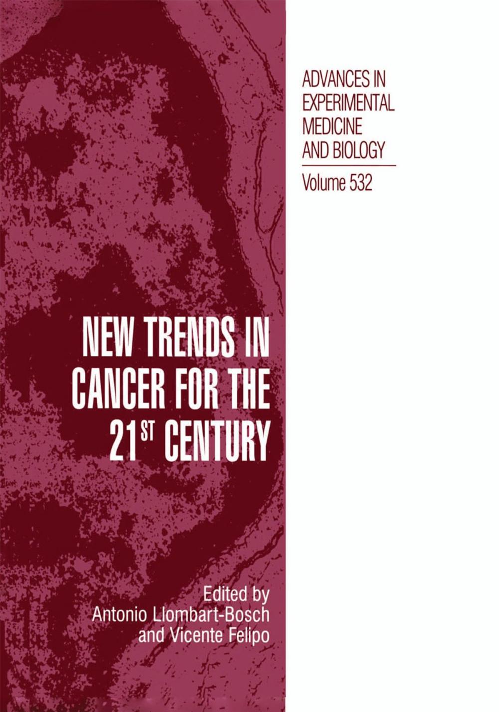 Big bigCover of New Trends in Cancer for the 21st Century