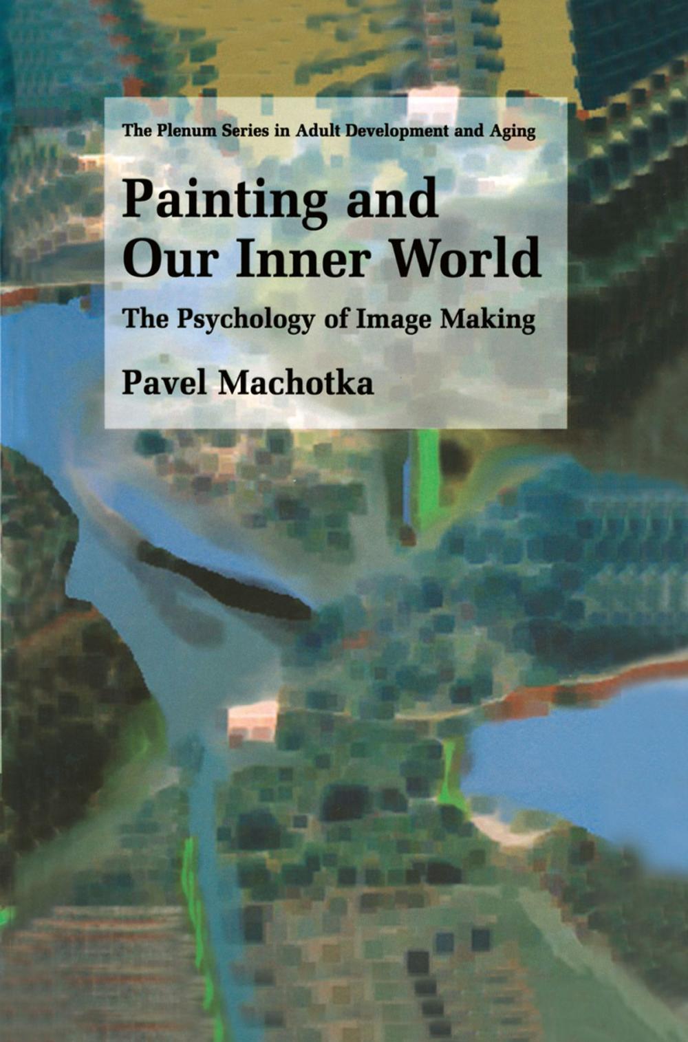 Big bigCover of Painting and Our Inner World