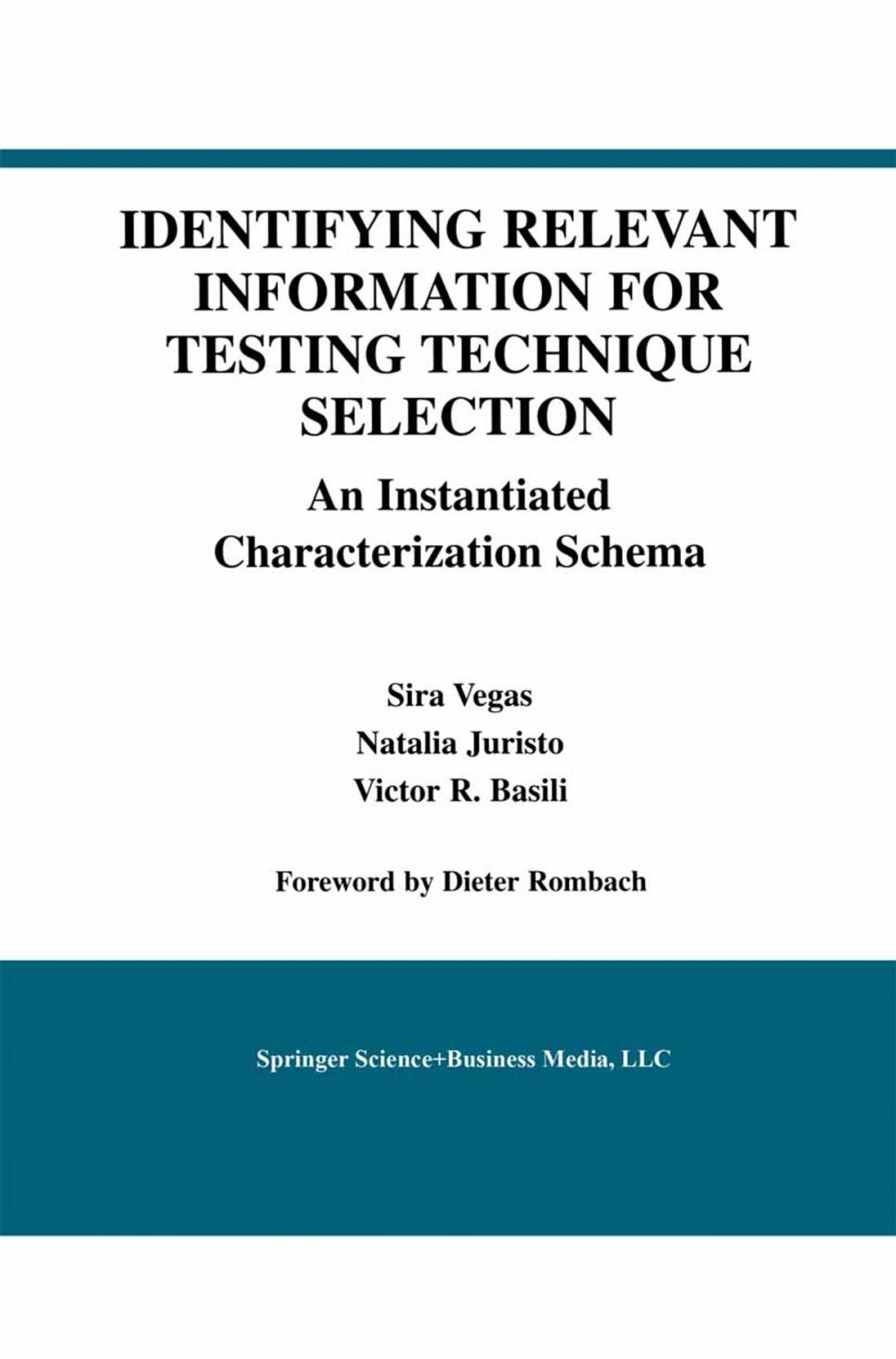 Big bigCover of Identifying Relevant Information for Testing Technique Selection