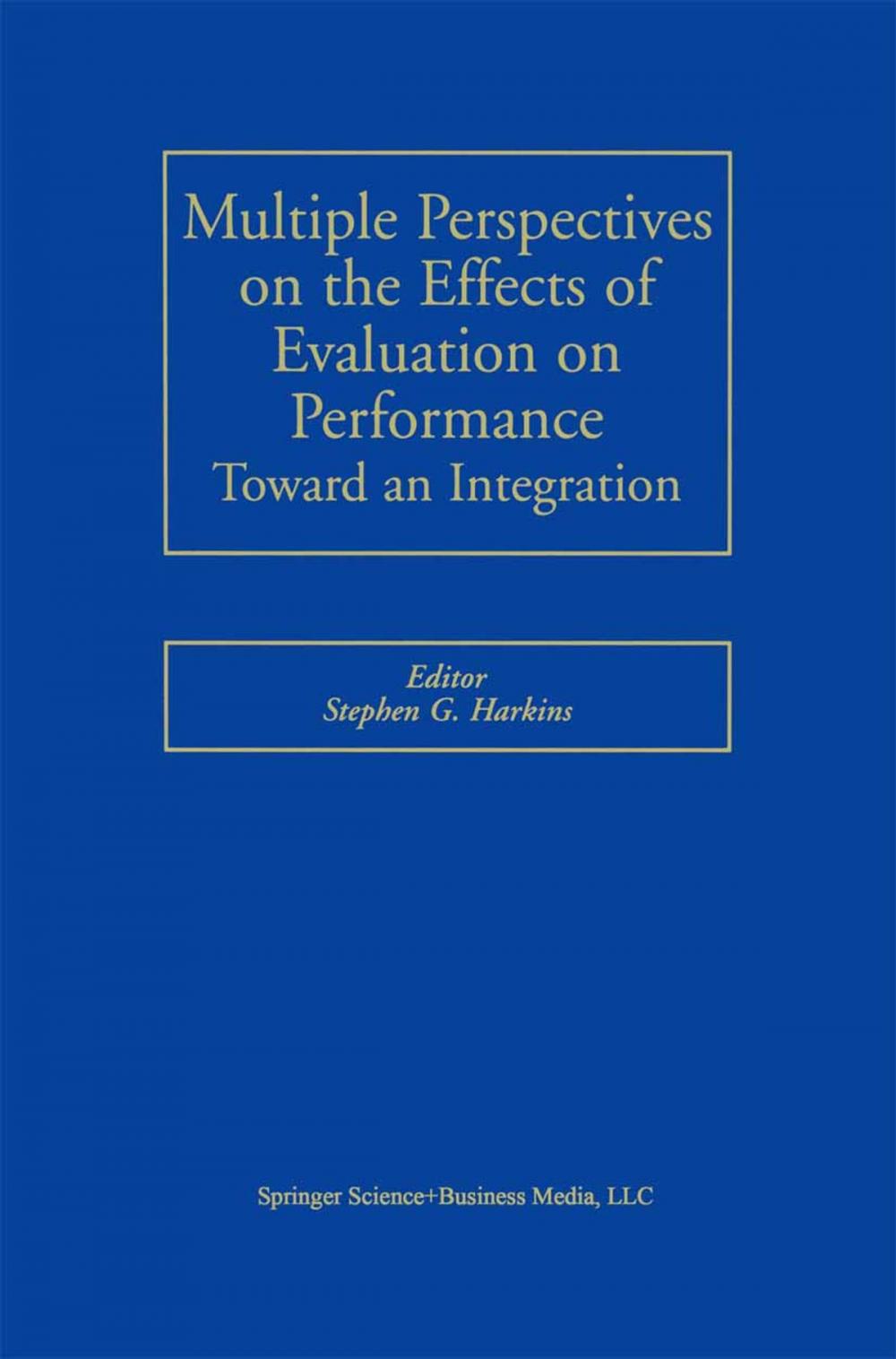 Big bigCover of Multiple Perspectives on the Effects of Evaluation on Performance