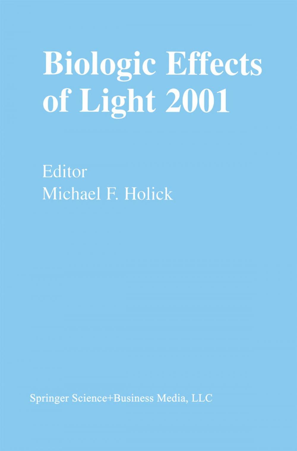 Big bigCover of Biologic Effects of Light 2001