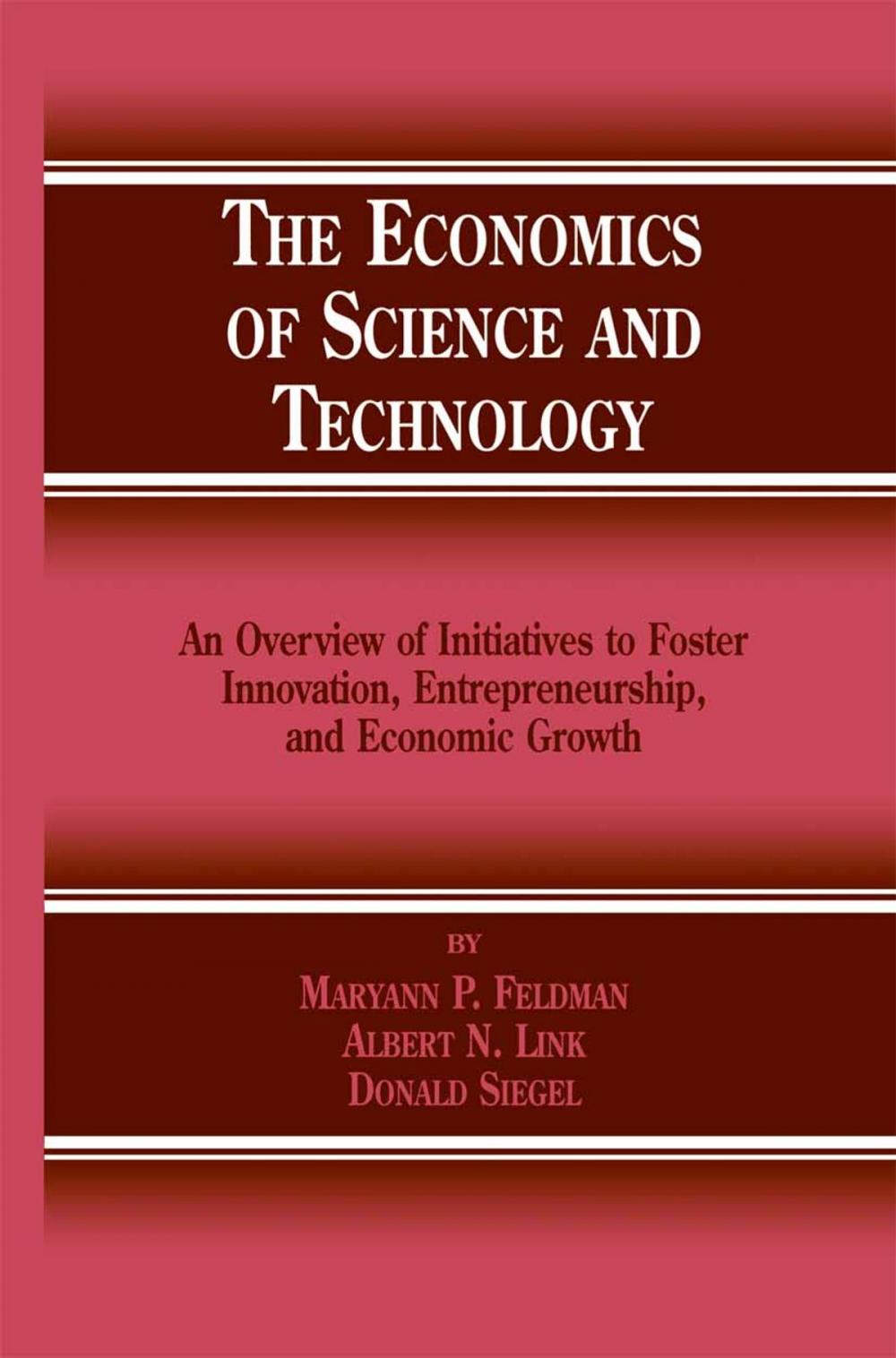 Big bigCover of The Economics of Science and Technology