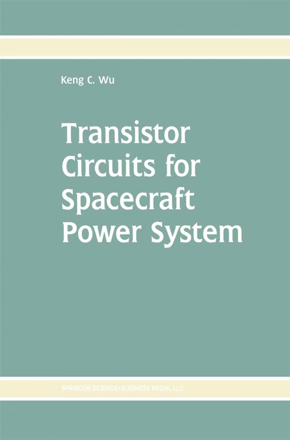 Big bigCover of Transistor Circuits for Spacecraft Power System