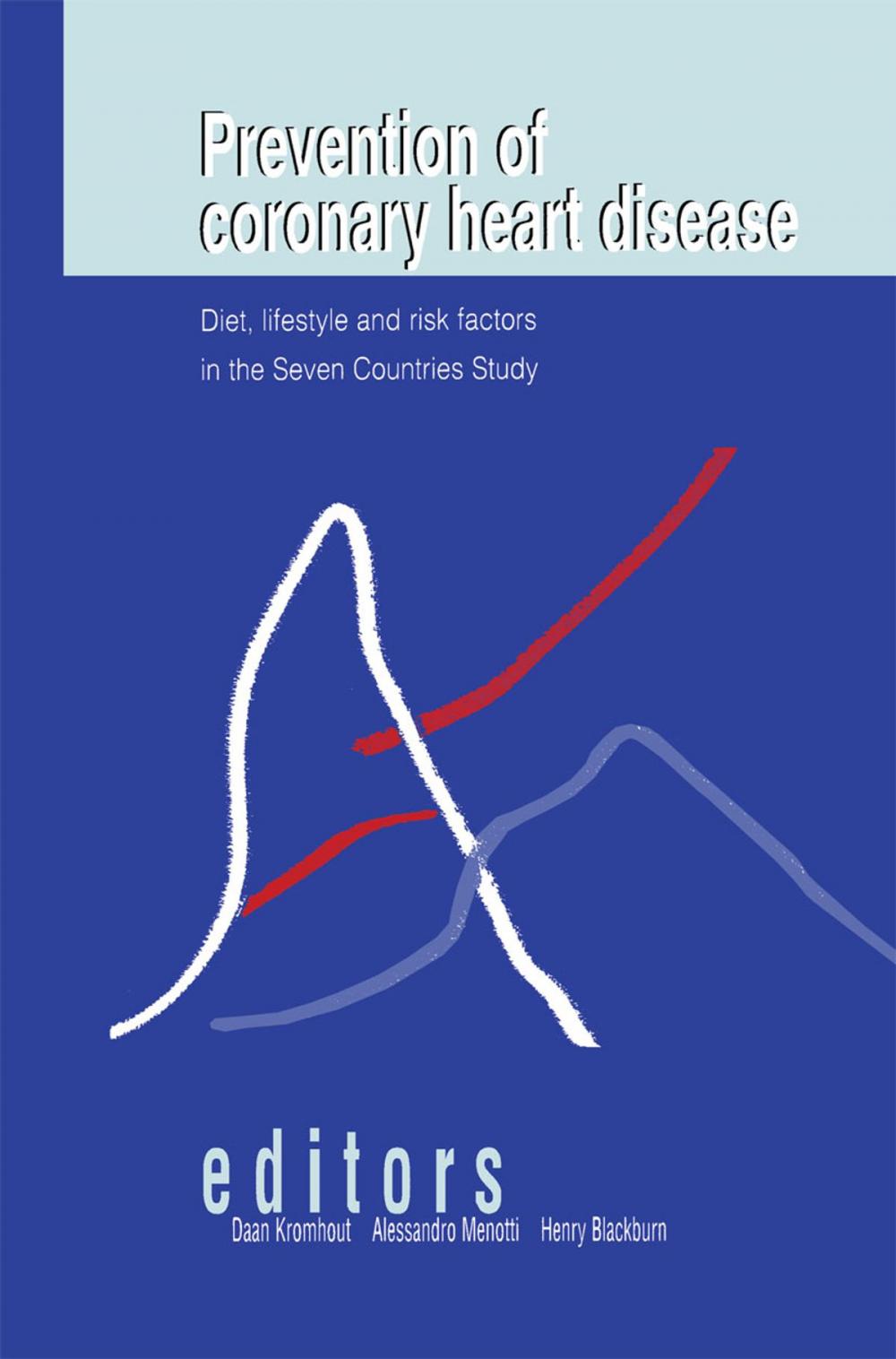 Big bigCover of Prevention of Coronary Heart Disease: Diet, Lifestyle and Risk Factors in the Seven Countries Study