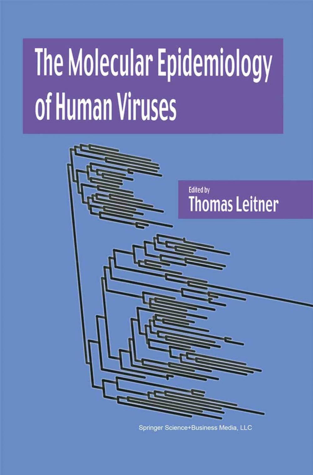 Big bigCover of The Molecular Epidemiology of Human Viruses