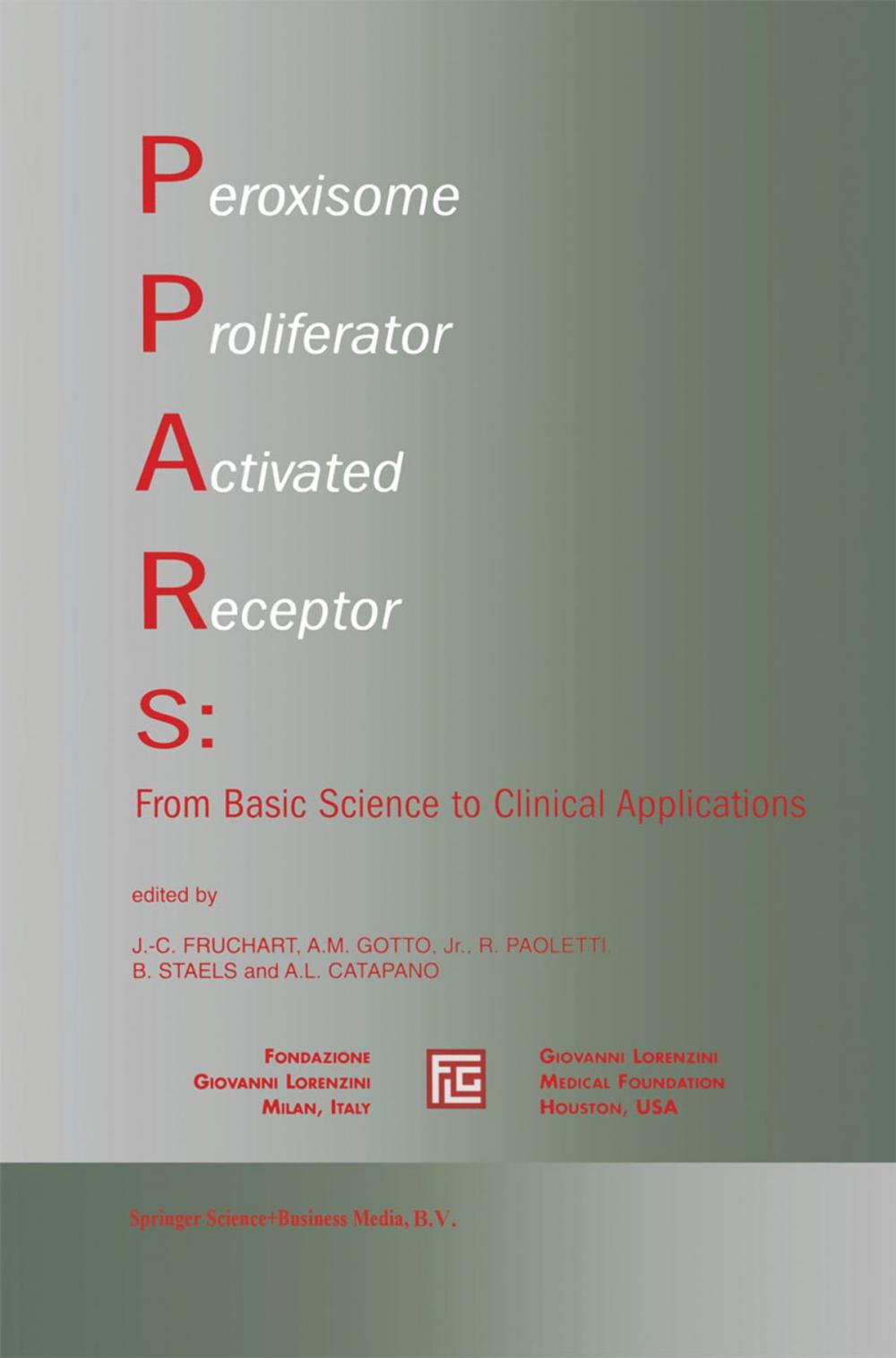 Big bigCover of Peroxisome Proliferator Activated Receptors: From Basic Science to Clinical Applications