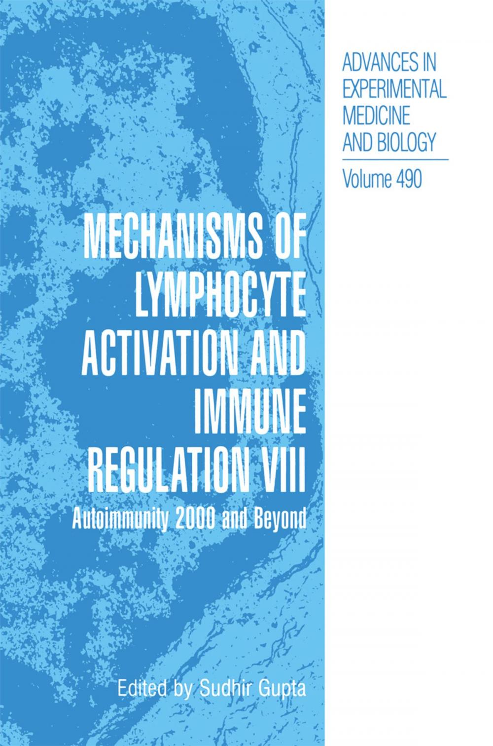 Big bigCover of Mechanisms of Lymphocyte Activation and Immune Regulation VIII