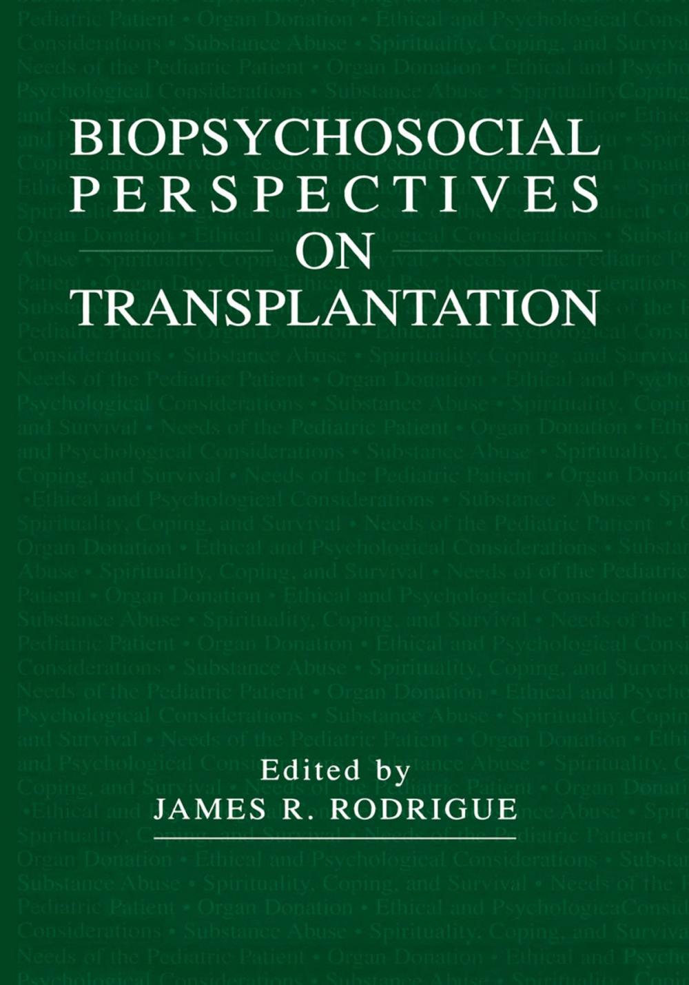 Big bigCover of Biopsychosocial Perspectives on Transplantation