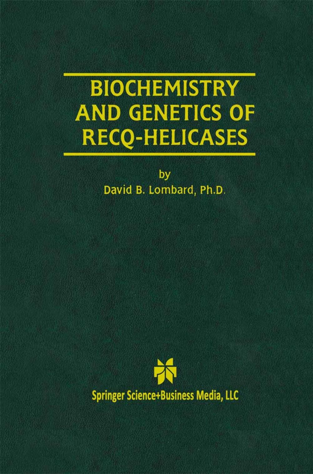 Big bigCover of Biochemistry and Genetics of Recq-Helicases