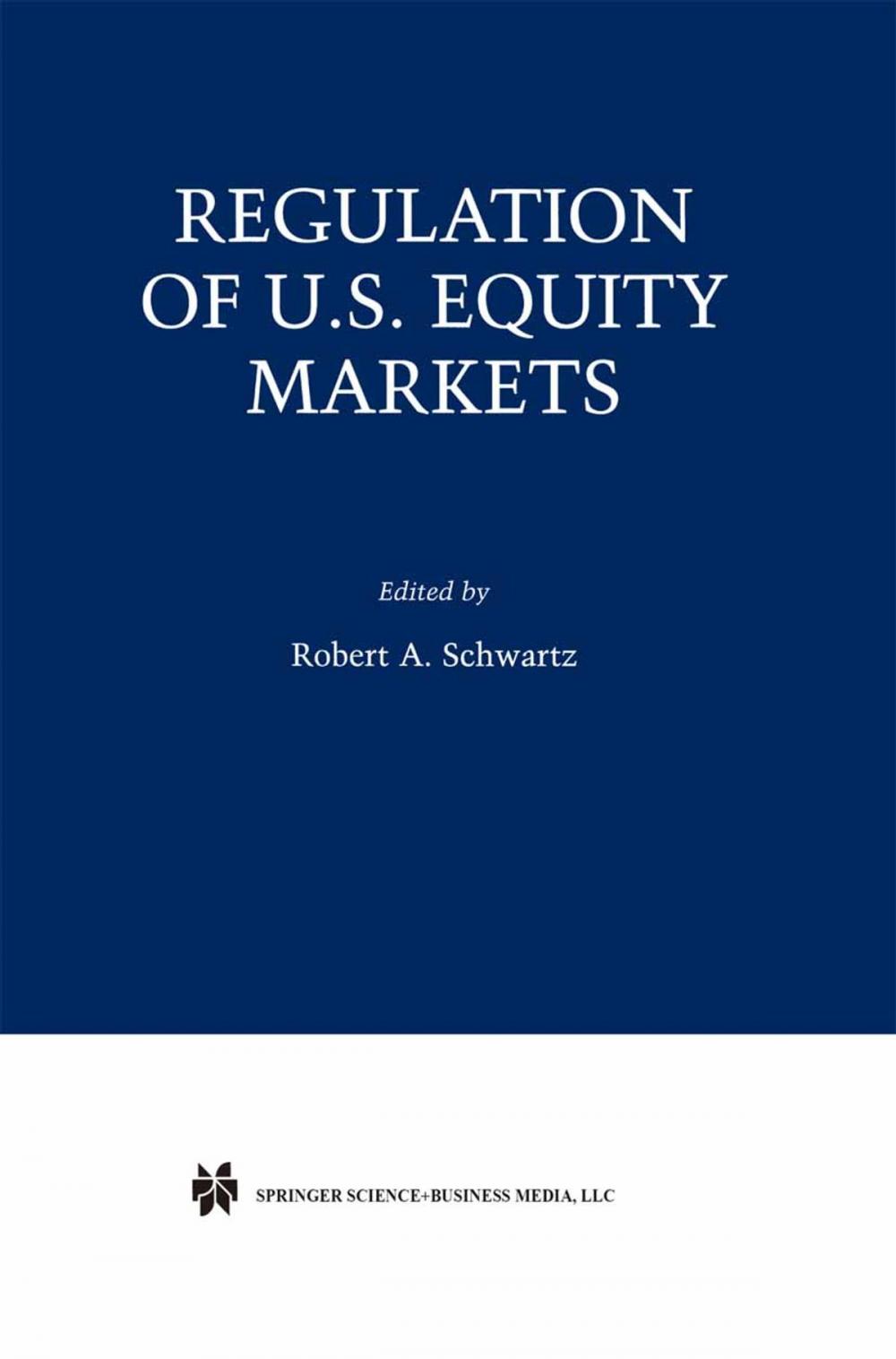 Big bigCover of Regulation of U.S. Equity Markets