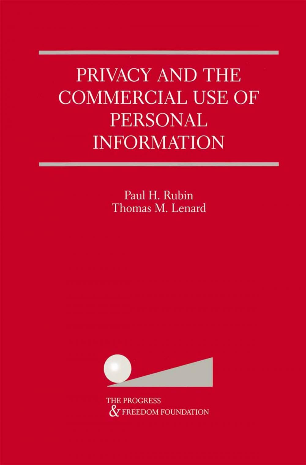 Big bigCover of Privacy and the Commercial Use of Personal Information