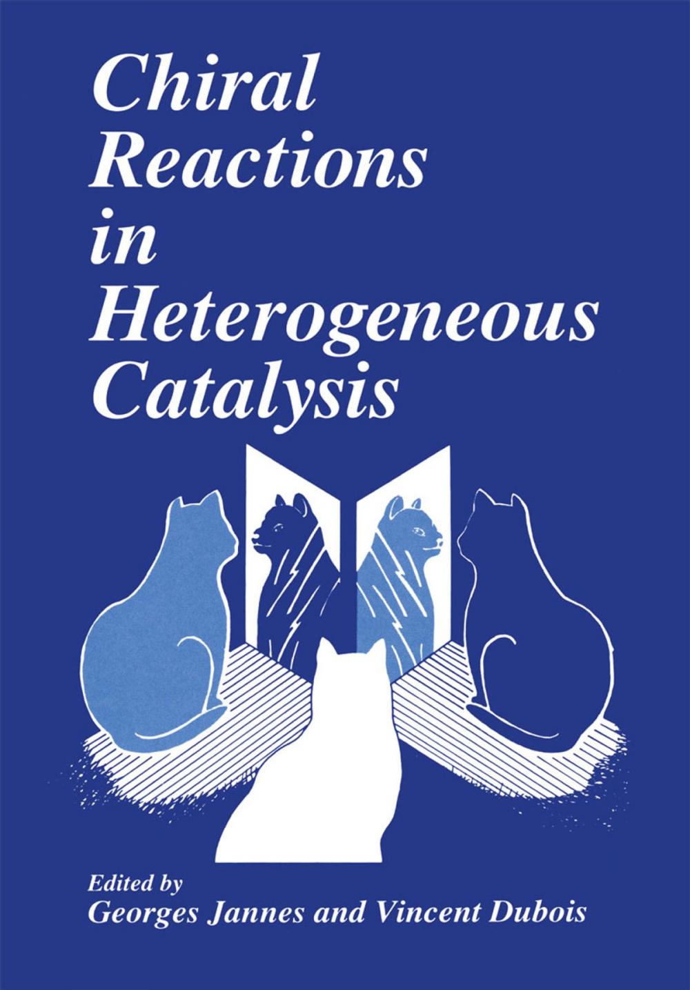 Big bigCover of Chiral Reactions in Heterogeneous Catalysis