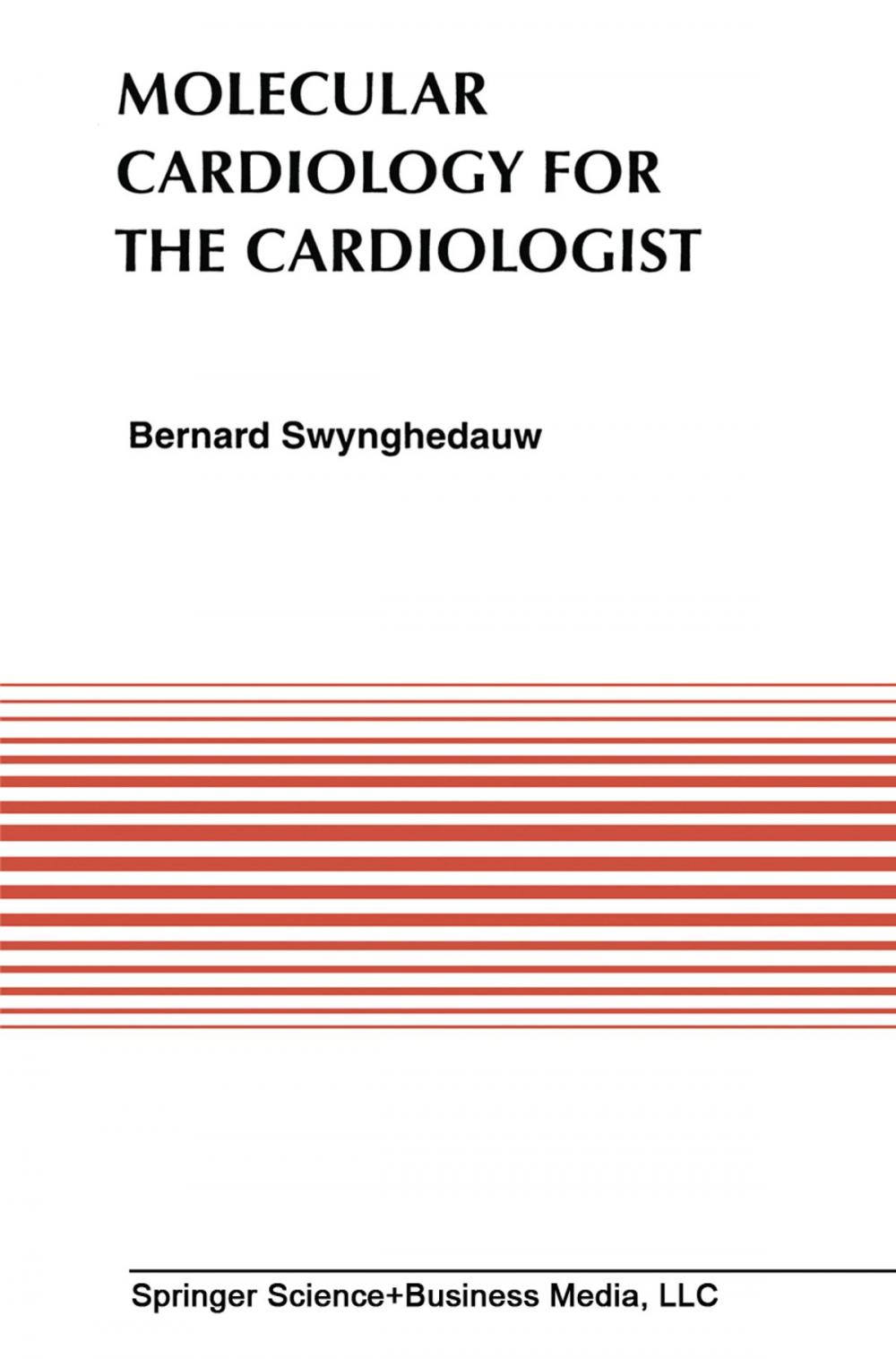 Big bigCover of Molecular Cardiology for the Cardiologists