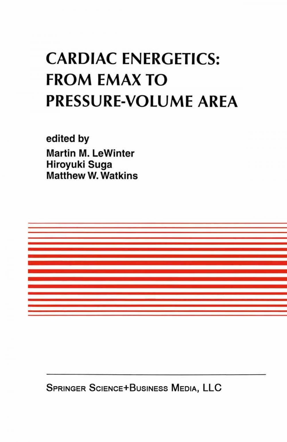 Big bigCover of Cardiac Energetics: From Emax to Pressure-Volume Area