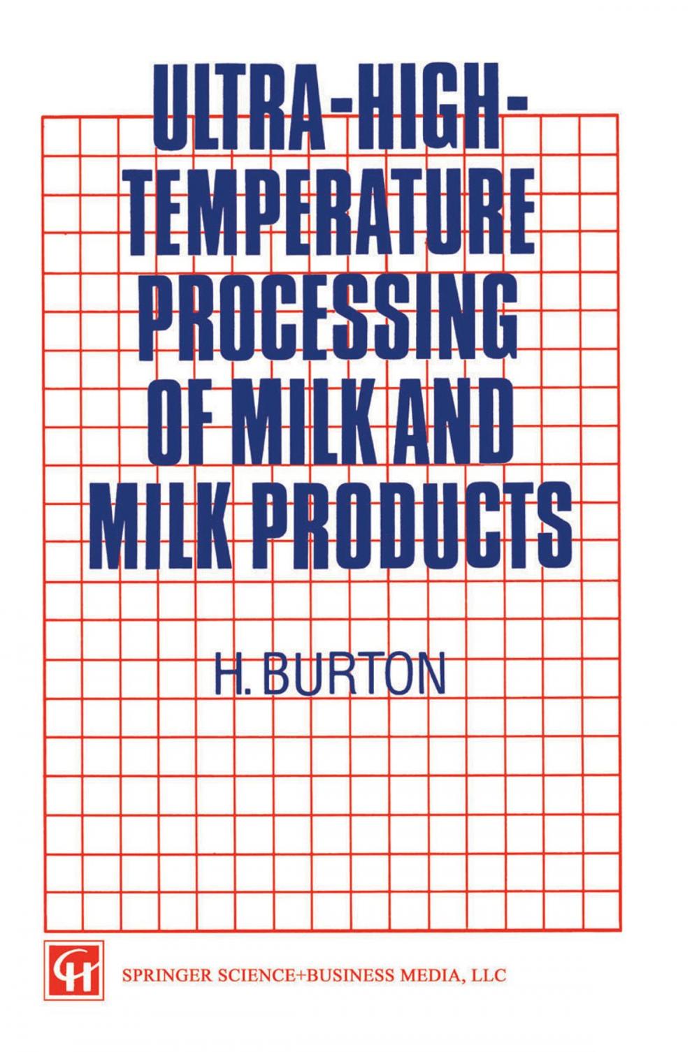 Big bigCover of Ultra-High-Temperature Processing of Milk and Milk Products