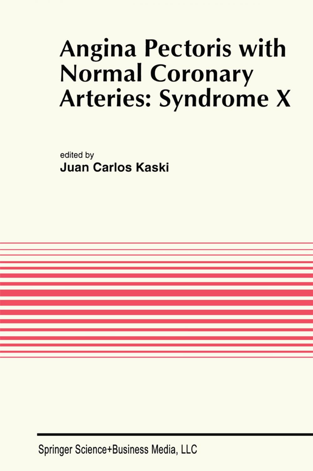 Big bigCover of Angina Pectoris with Normal Coronary Arteries: Syndrome X