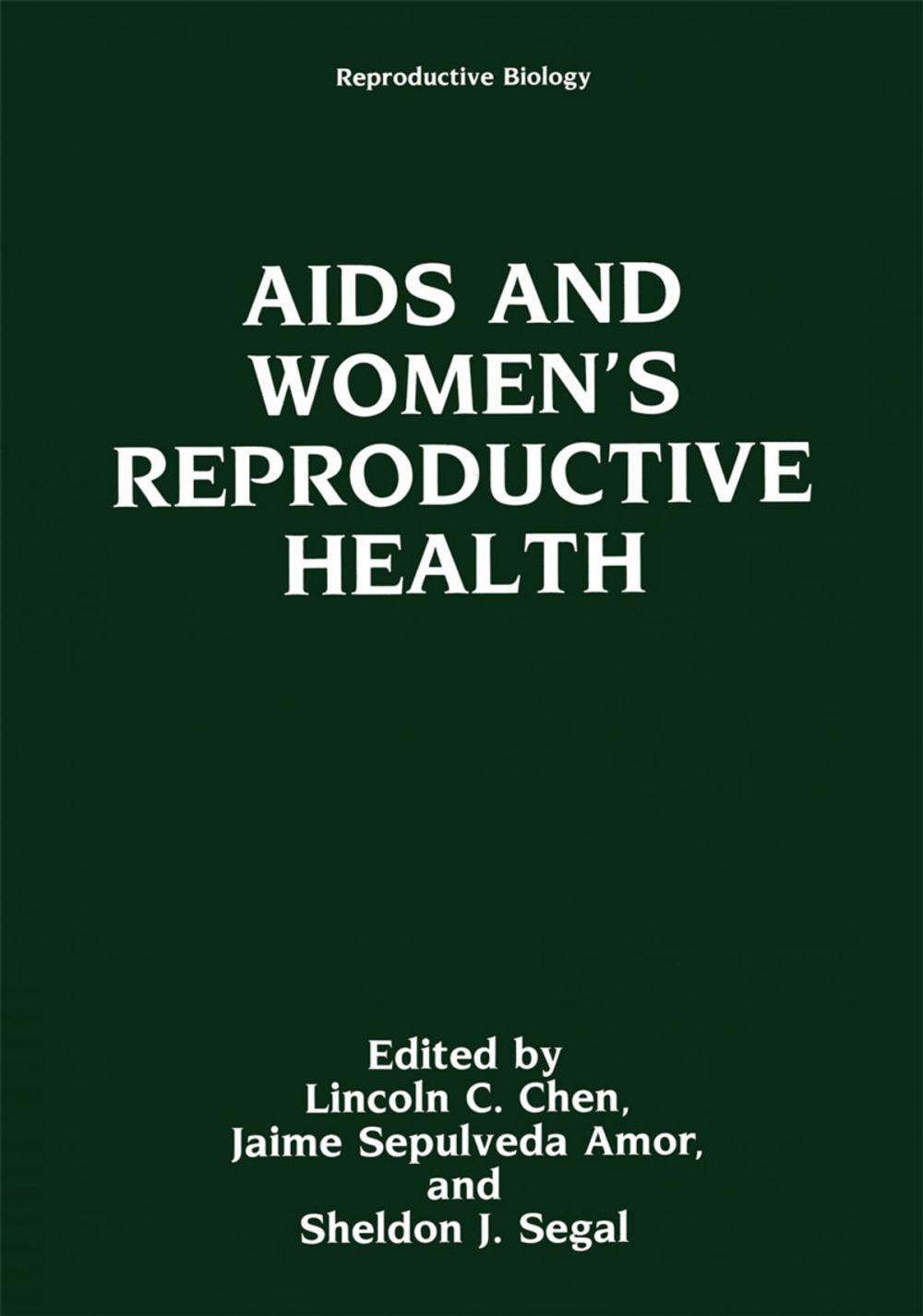 Big bigCover of AIDS and Women’s Reproductive Health