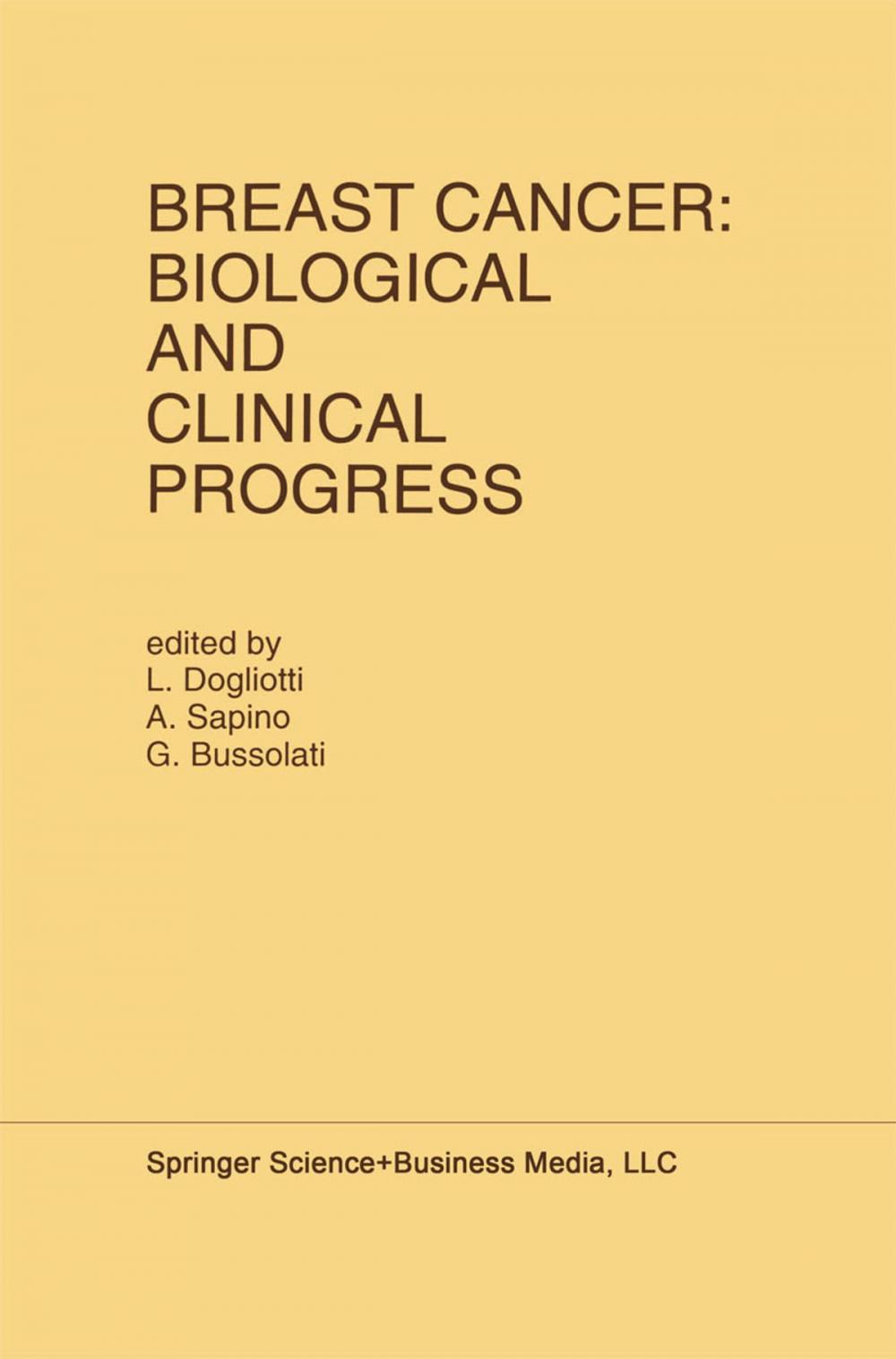 Big bigCover of Breast Cancer: Biological and Clinical Progress