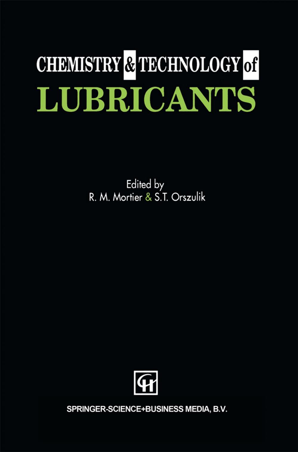 Big bigCover of Chemistry and Technology of Lubricants