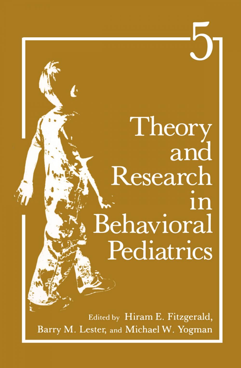 Big bigCover of Theory and Research in Behavioral Pediatrics