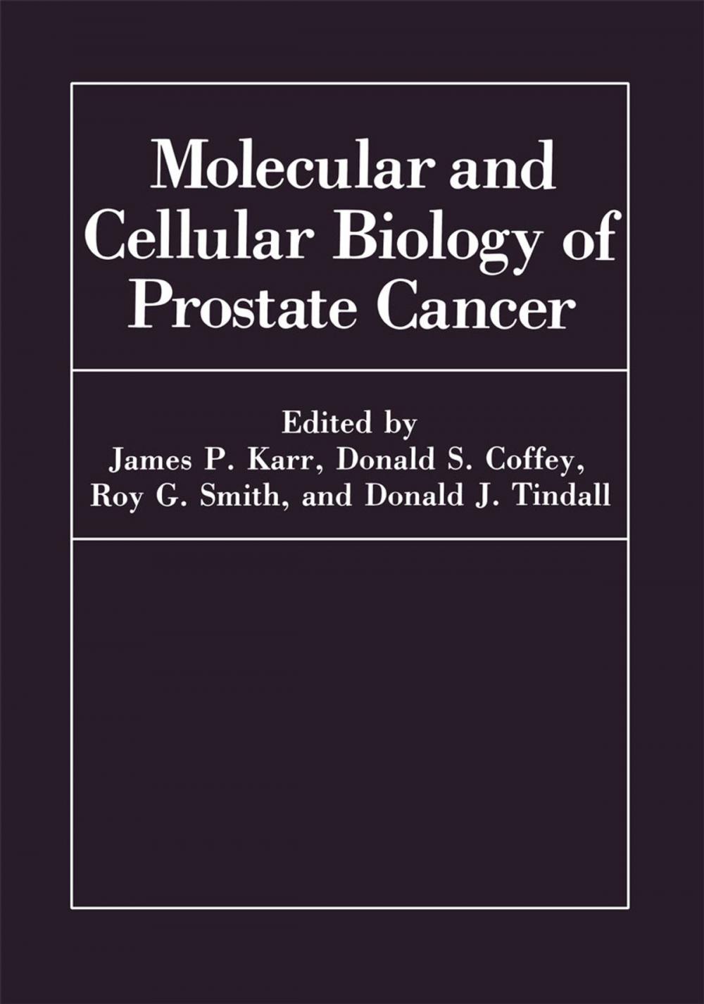 Big bigCover of Molecular and Cellular Biology of Prostate Cancer