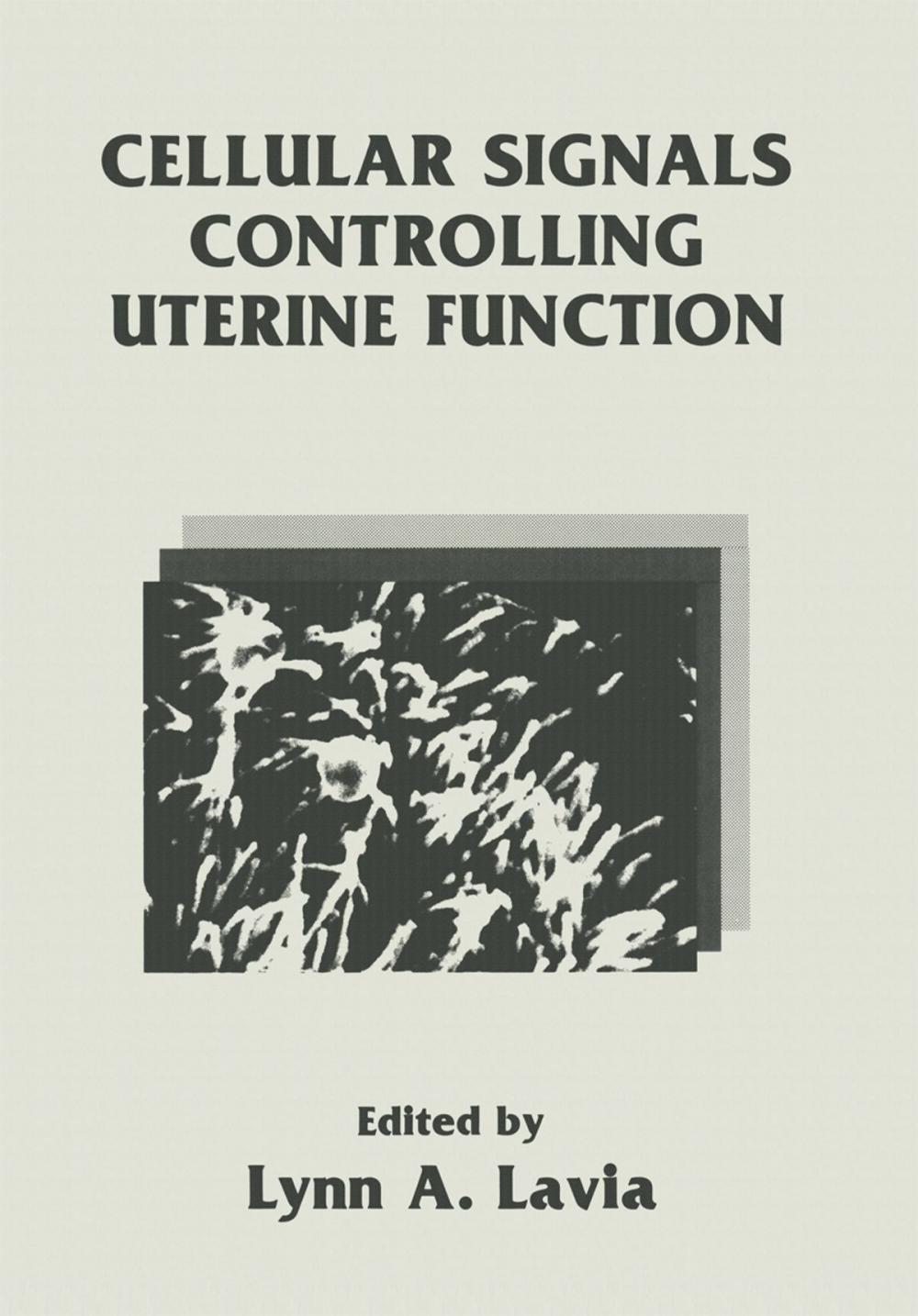 Big bigCover of Cellular Signals Controlling Uterine Function