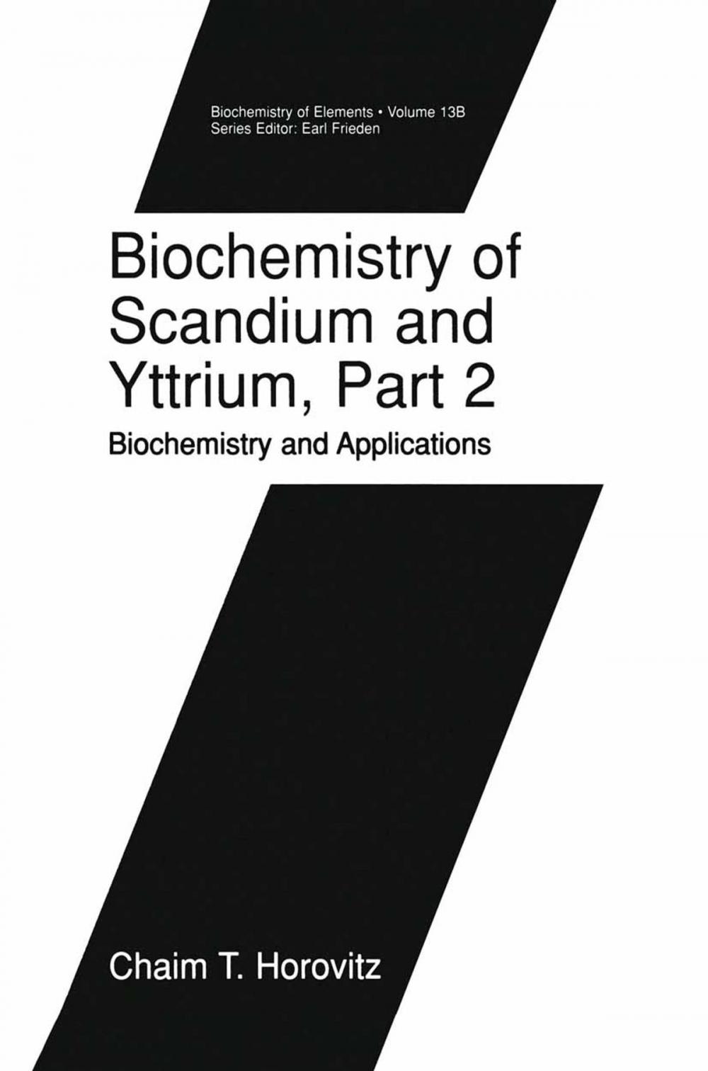 Big bigCover of Biochemistry of Scandium and Yttrium, Part 2: Biochemistry and Applications