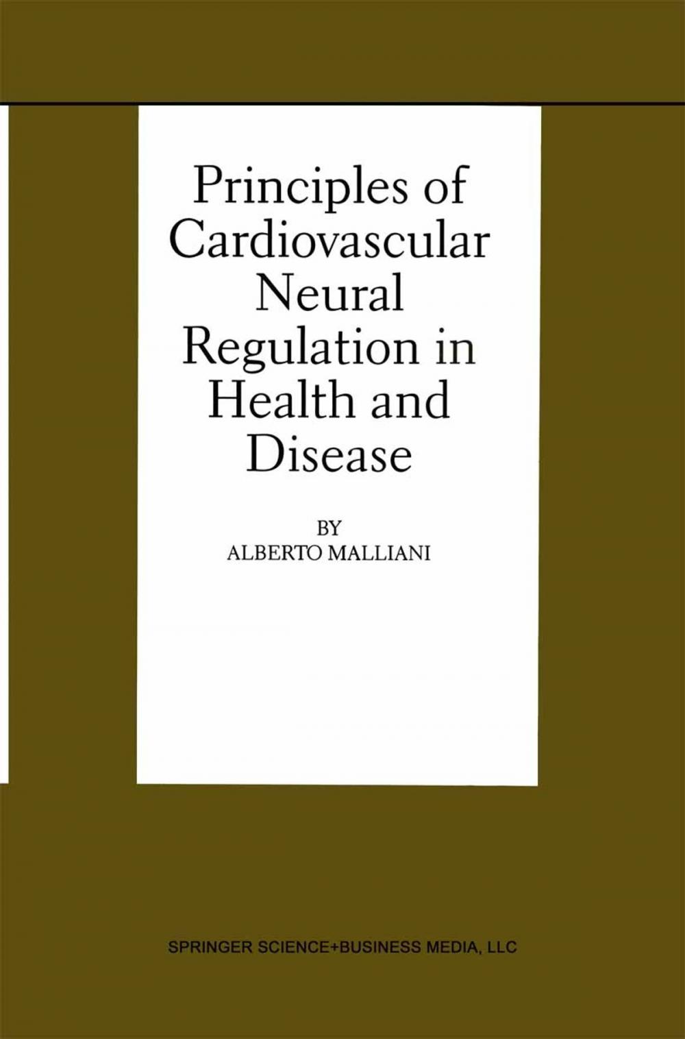 Big bigCover of Principles of Cardiovascular Neural Regulation in Health and Disease