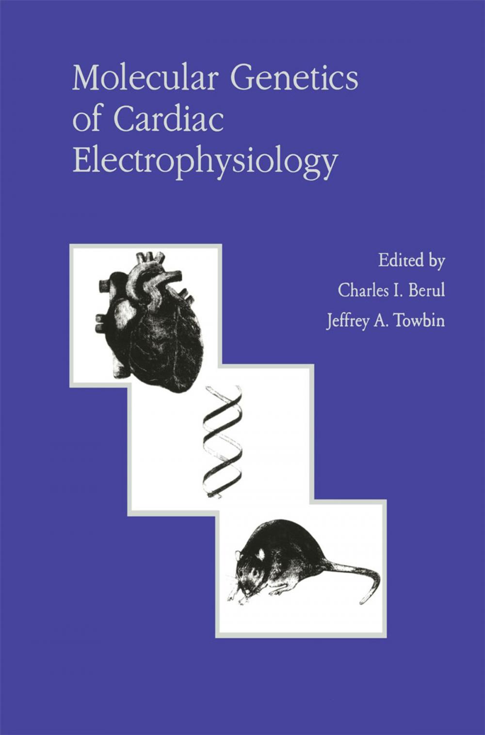 Big bigCover of Molecular Genetics of Cardiac Electrophysiology