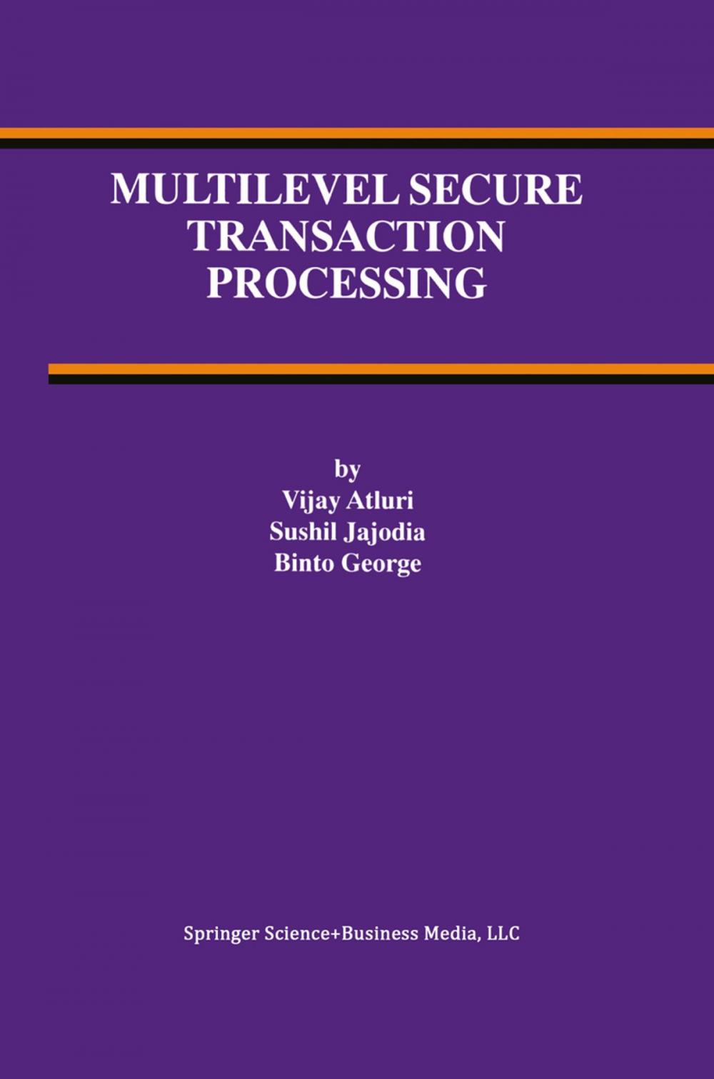 Big bigCover of Multilevel Secure Transaction Processing