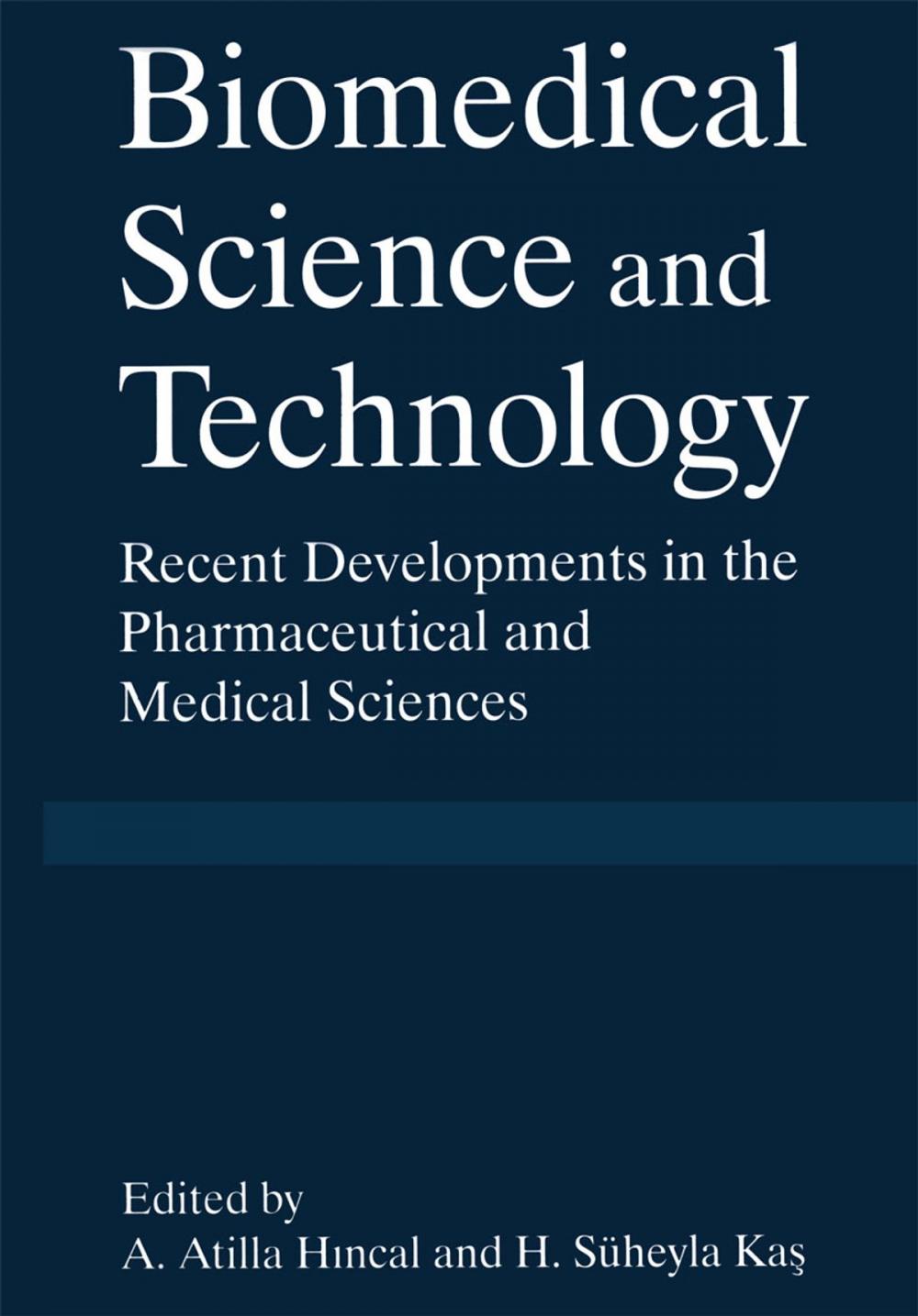 Big bigCover of Biomedical Science and Technology