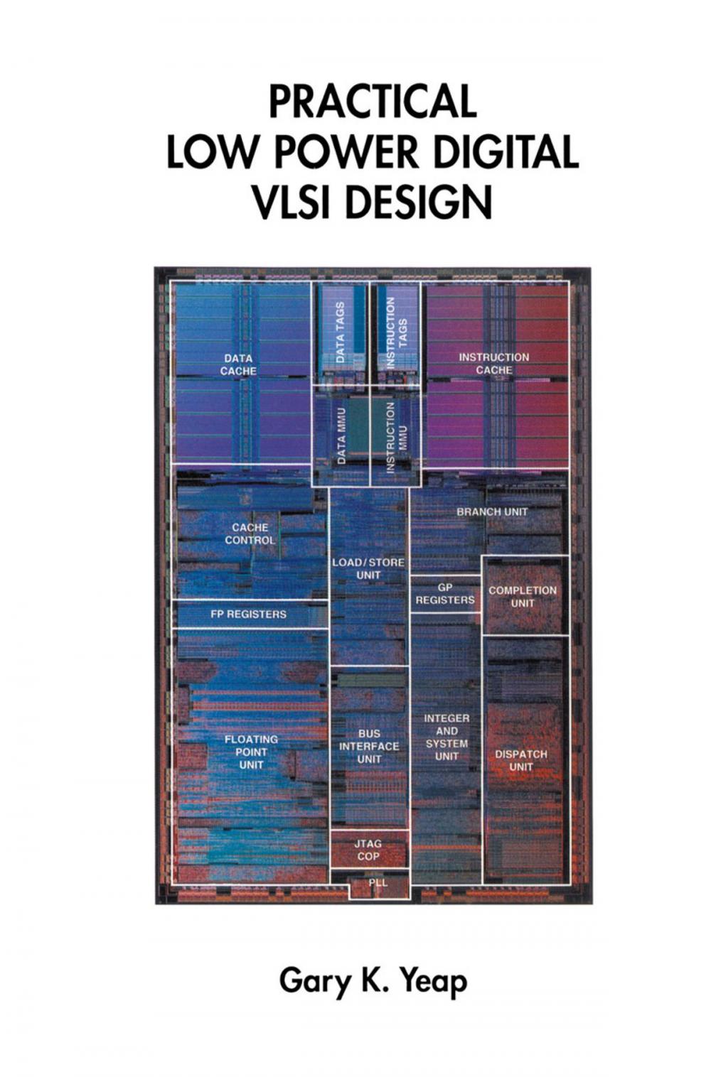 Big bigCover of Practical Low Power Digital VLSI Design