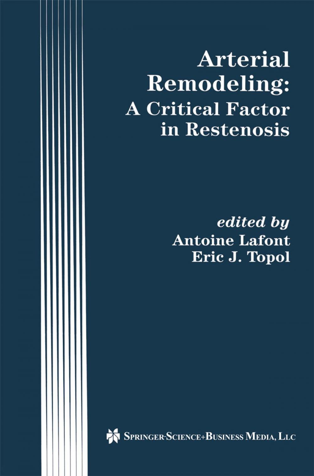 Big bigCover of Arterial Remodeling: A Critical Factor in Restenosis