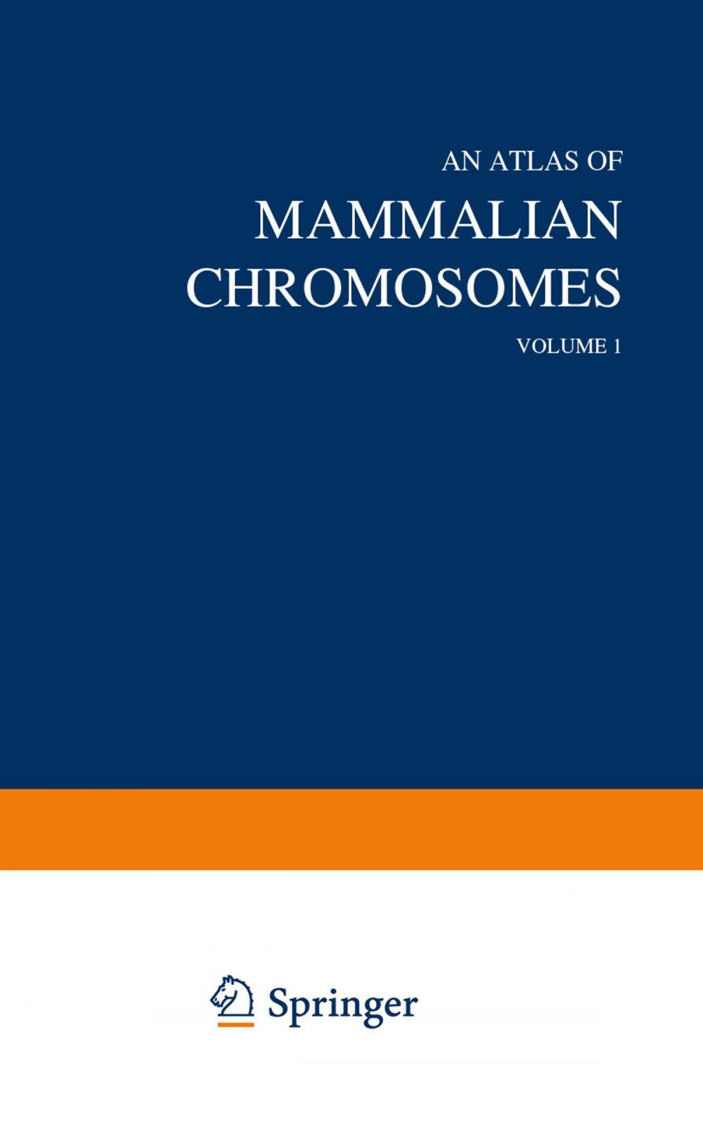 Big bigCover of An Atlas of Mammalian Chromosomes