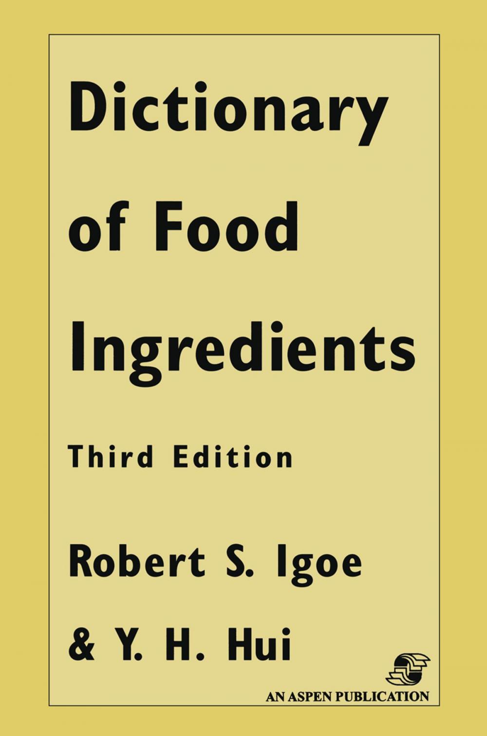 Big bigCover of Dictionary of Food and Ingredients