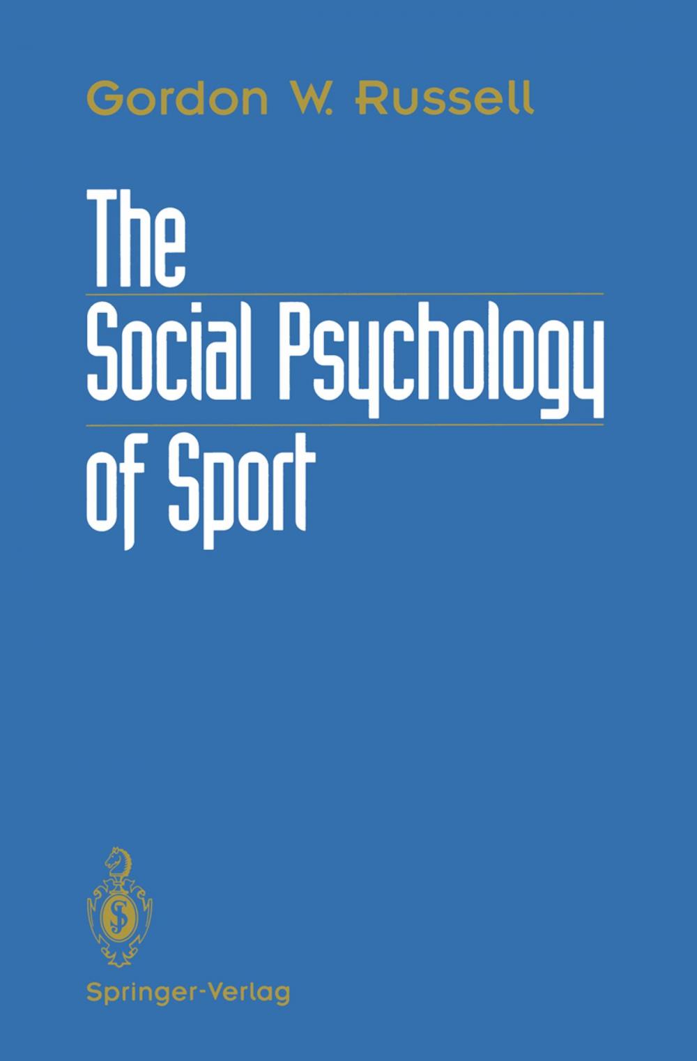 Big bigCover of The Social Psychology of Sport