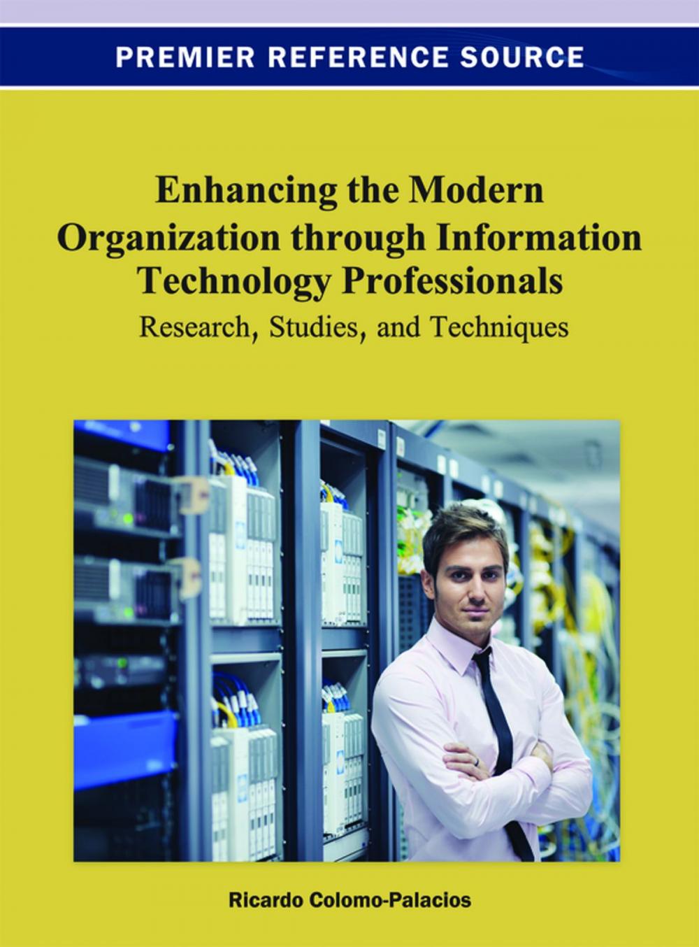 Big bigCover of Enhancing the Modern Organization through Information Technology Professionals