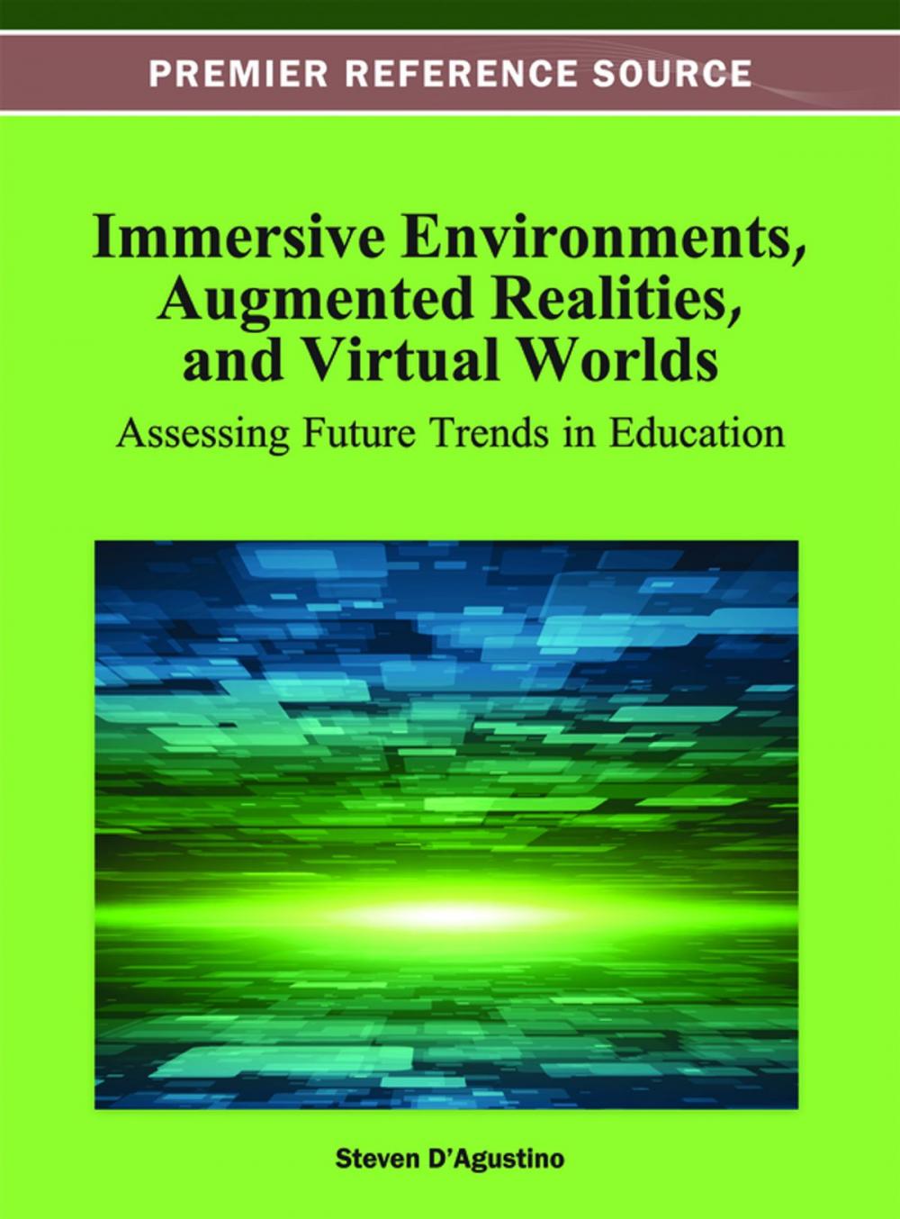 Big bigCover of Immersive Environments, Augmented Realities, and Virtual Worlds