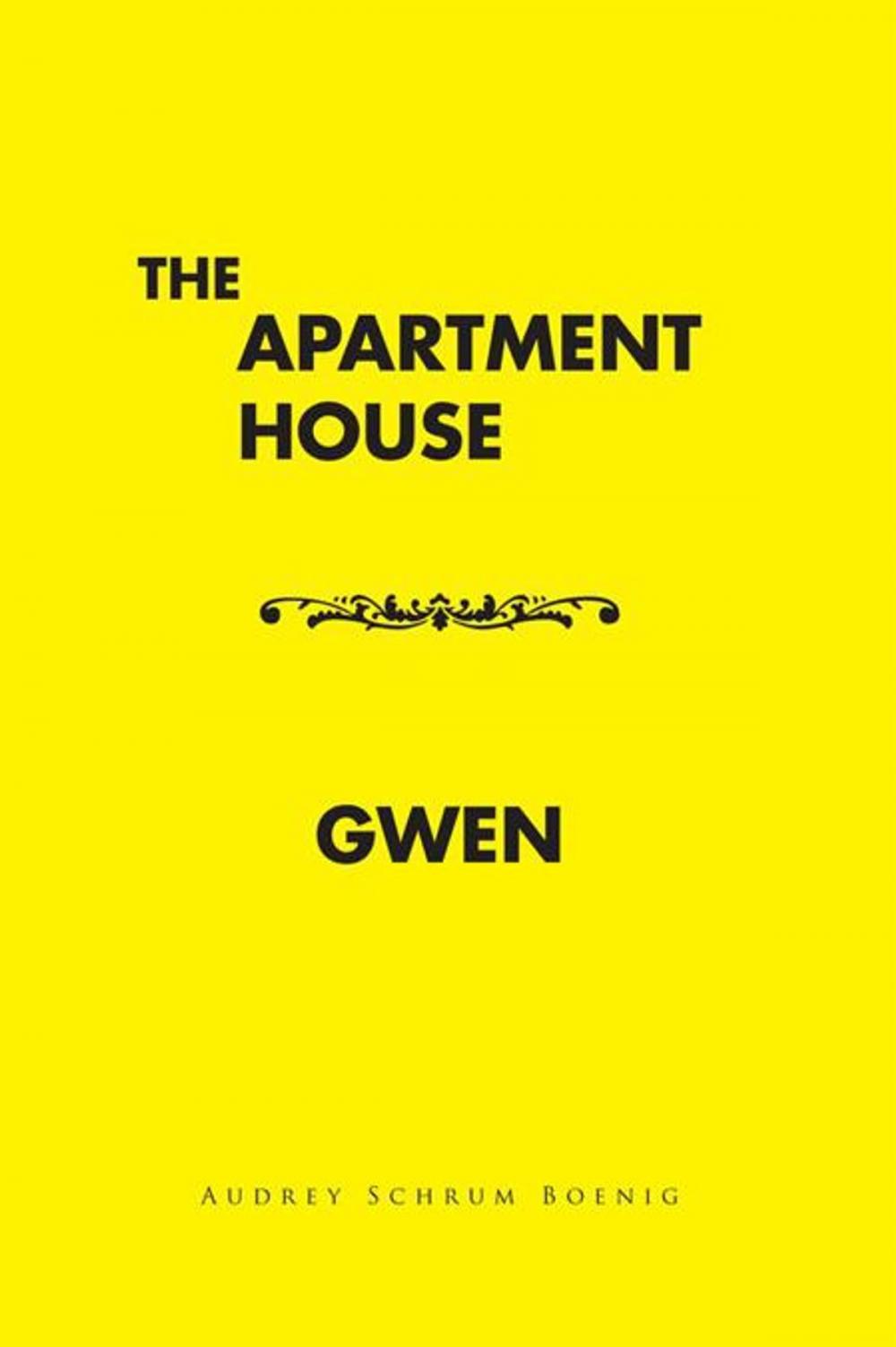 Big bigCover of The Apartment House/ Gwen